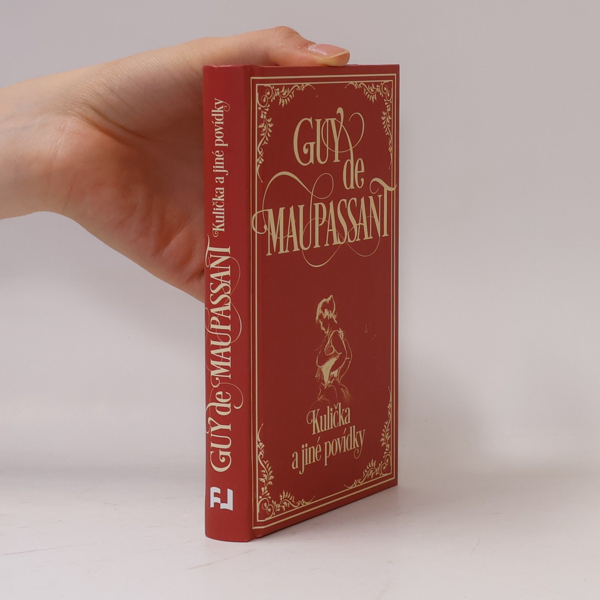 Guy de Maupassant Kulička a jiné povídky