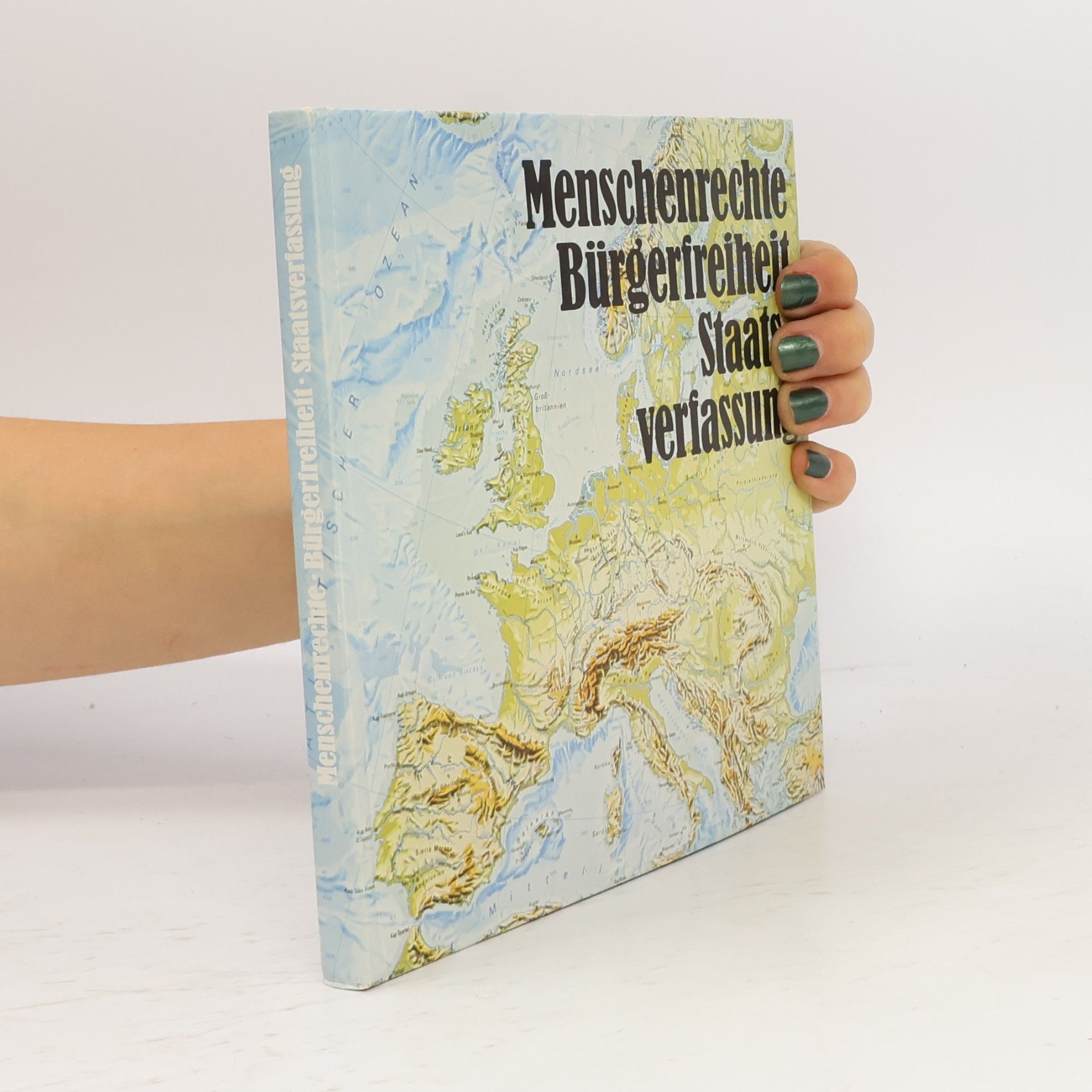 Autorenkollektiv Menschenrechte, Bürgerfreiheit, Staatsverfassung
