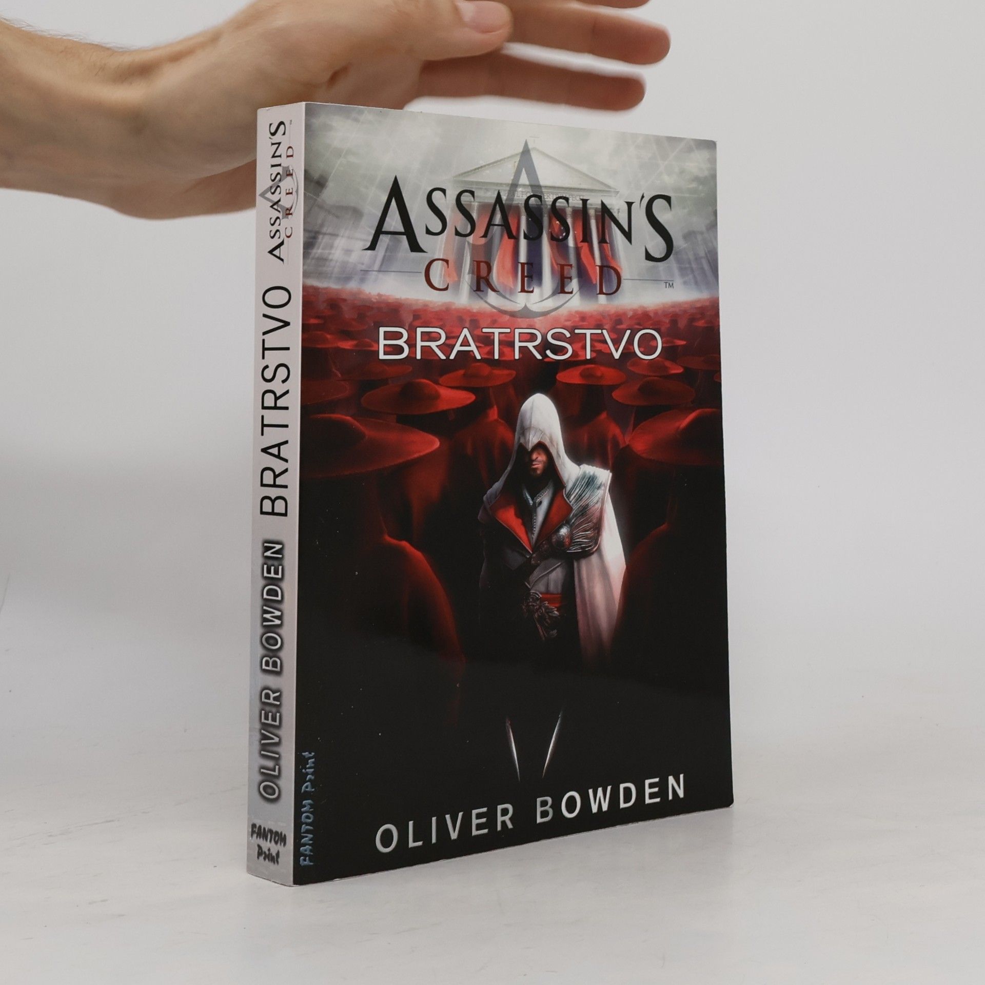 Oliver Bowden Assassin's Creed. Bratrstvo