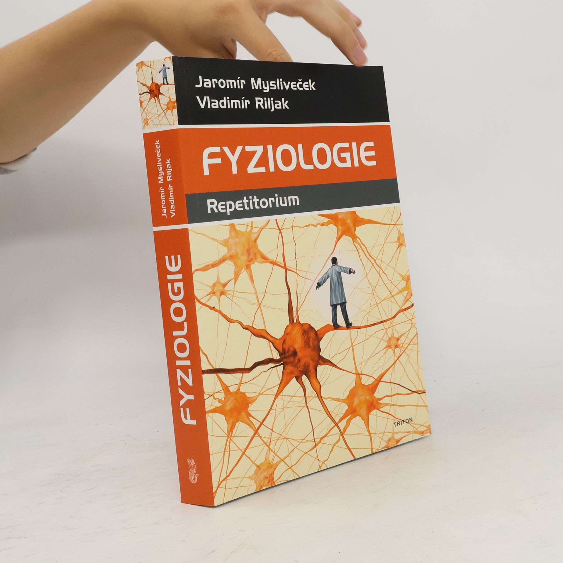 Jaromír Mysliveček Fyziologie. Repetitorium