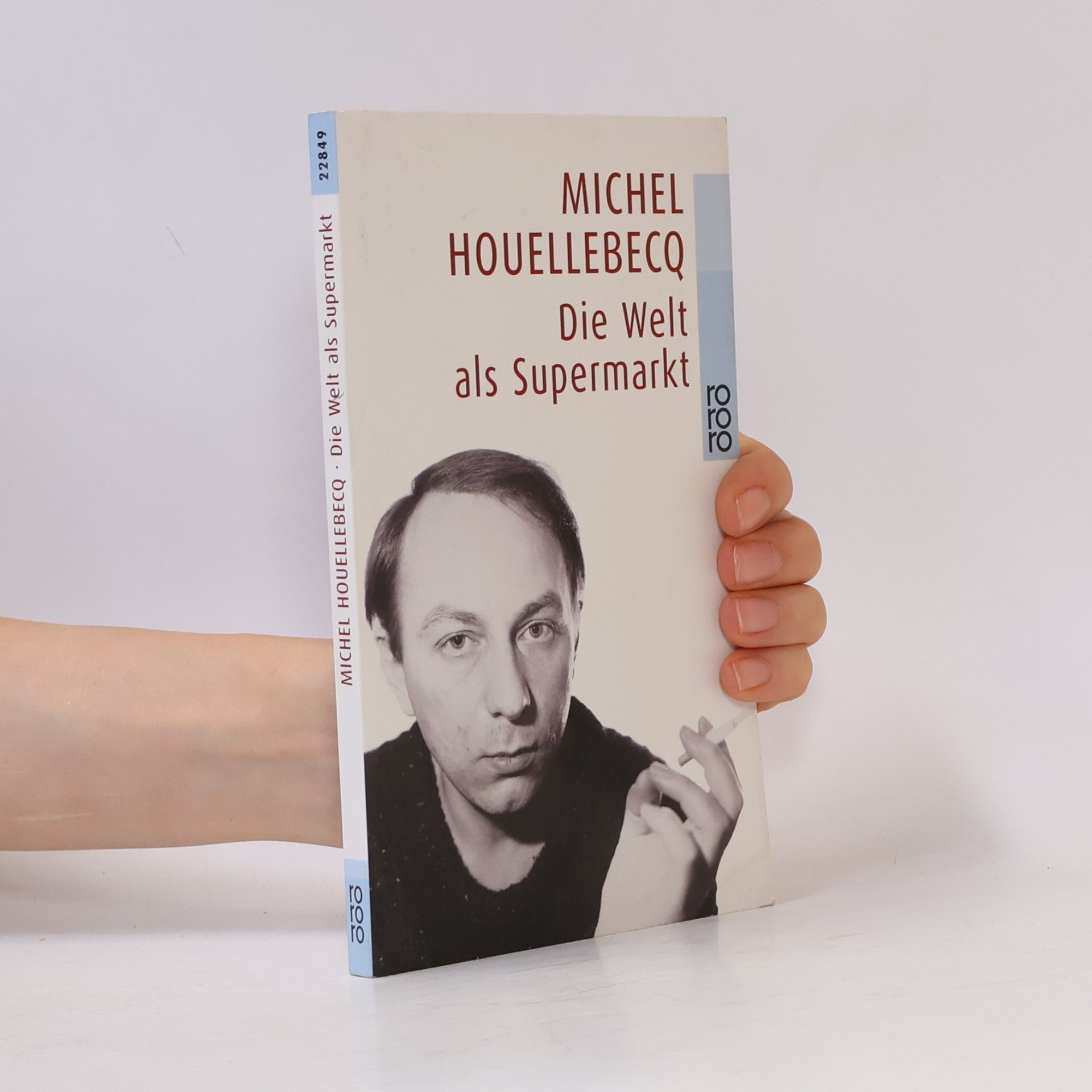 Michel Houellebecq Die Welt als Supermarkt