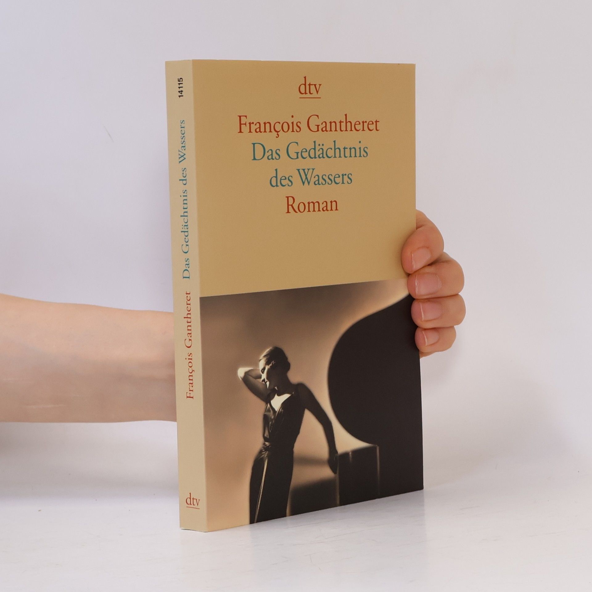 François Gantheret Das Gedächtnis des Wassers