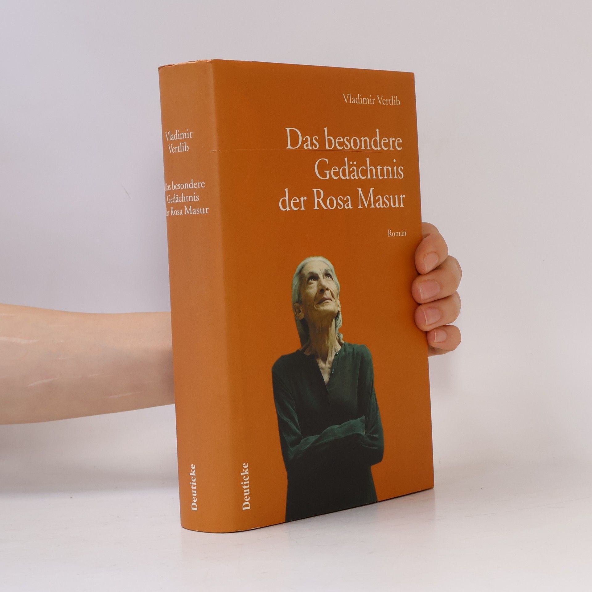 Vladimir Vertlib Das besondere Gedächtnis der Rosa Masur