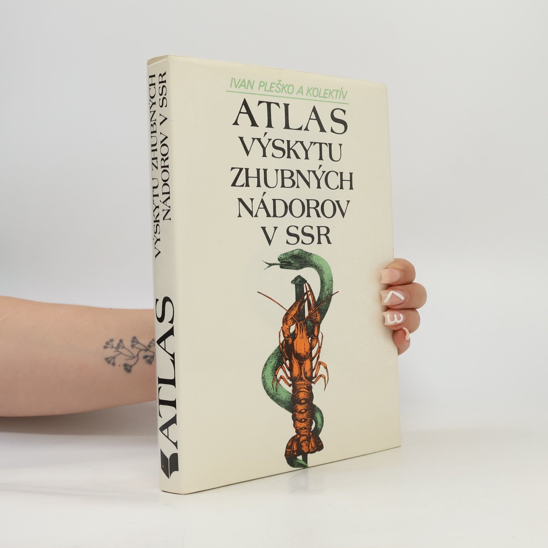 Ivan Pleško Atlas výskytu zhubných nádorov v SSR