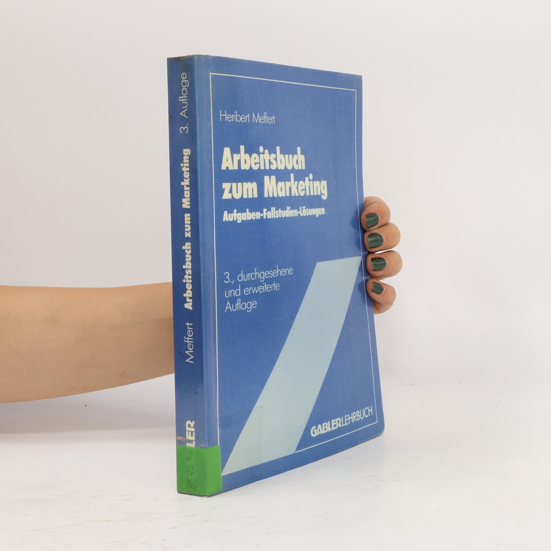 Heribert Meffert Arbeitsbuch zum Marketing