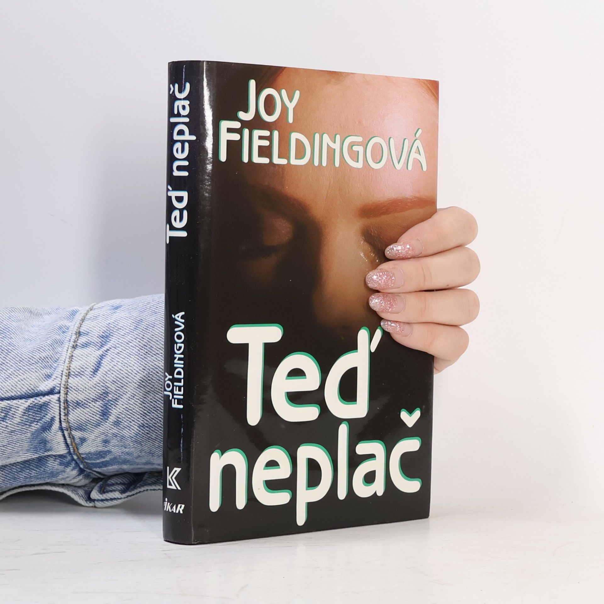 Joy Fielding Teď neplač
