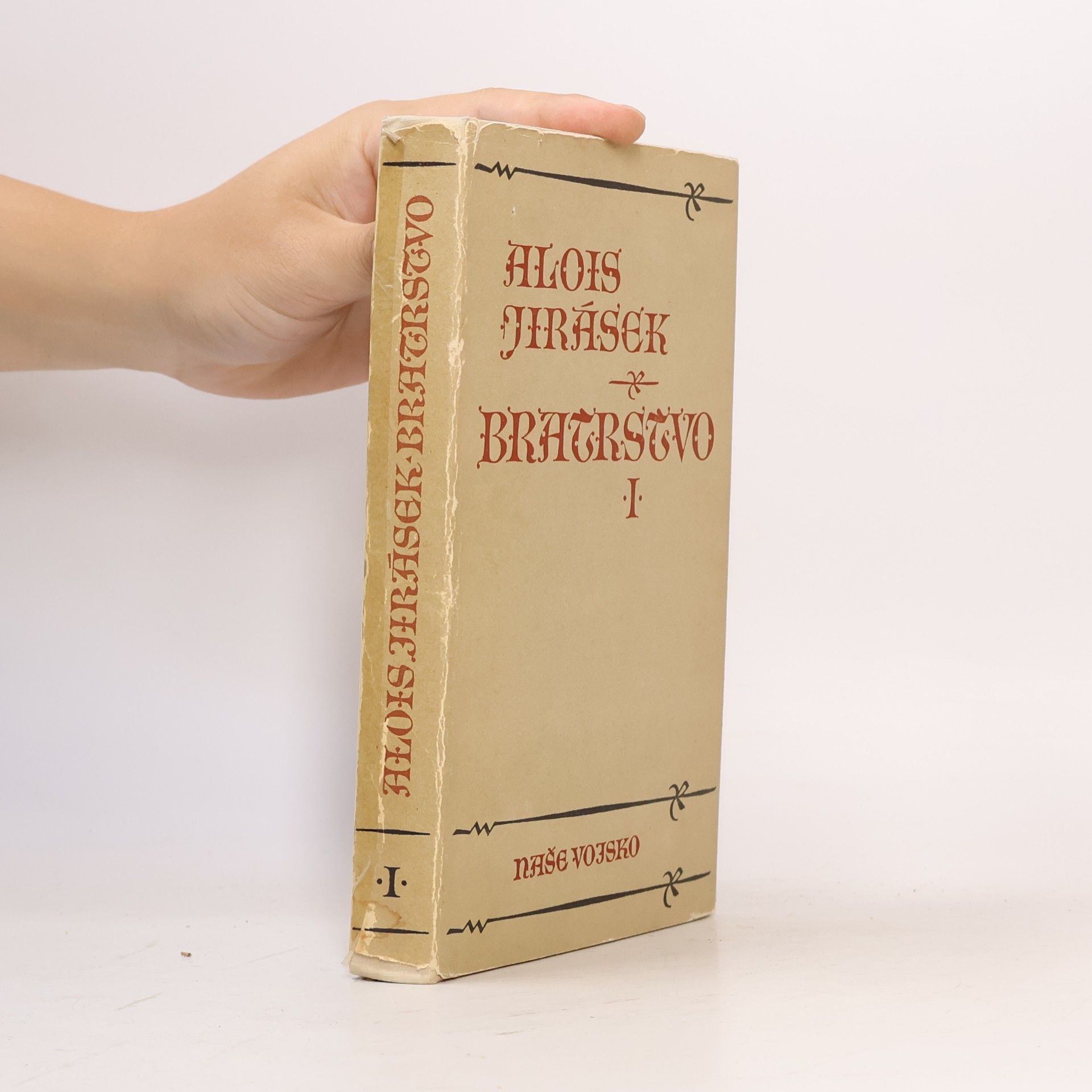 Alois Jirásek Bratrstvo I. díl