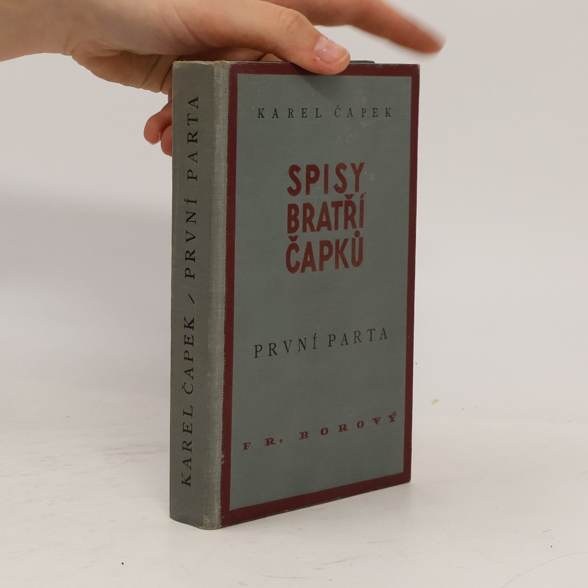 Karel Čapek Spisy bratří Čapků. První Parta