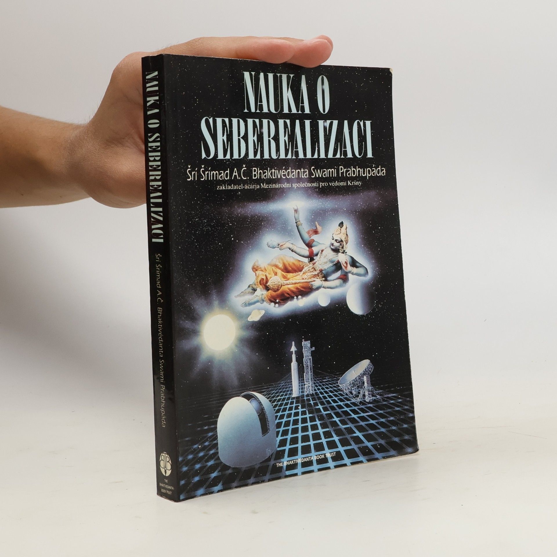 Šrí Šrímad A. Č. Bhaktivédanta Swami Prabhupáda Nauka o seberealizaci