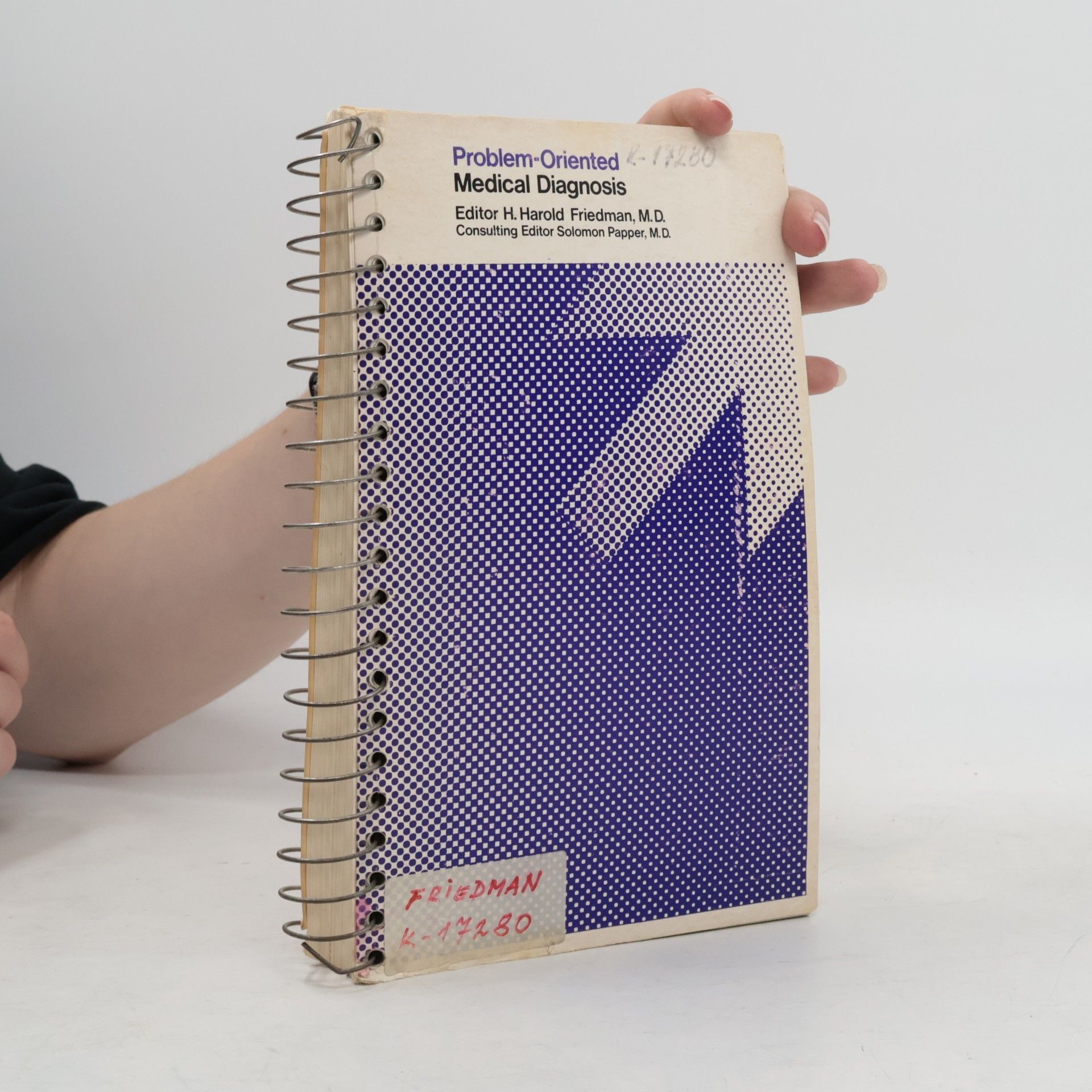 Henry Harold Friedman Problem-Oriented Medical Diagnosis