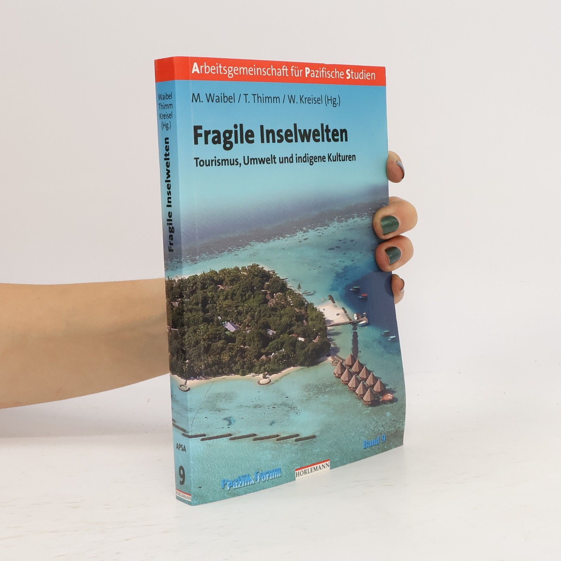 Tanja Thimm Fragile Inselwelten