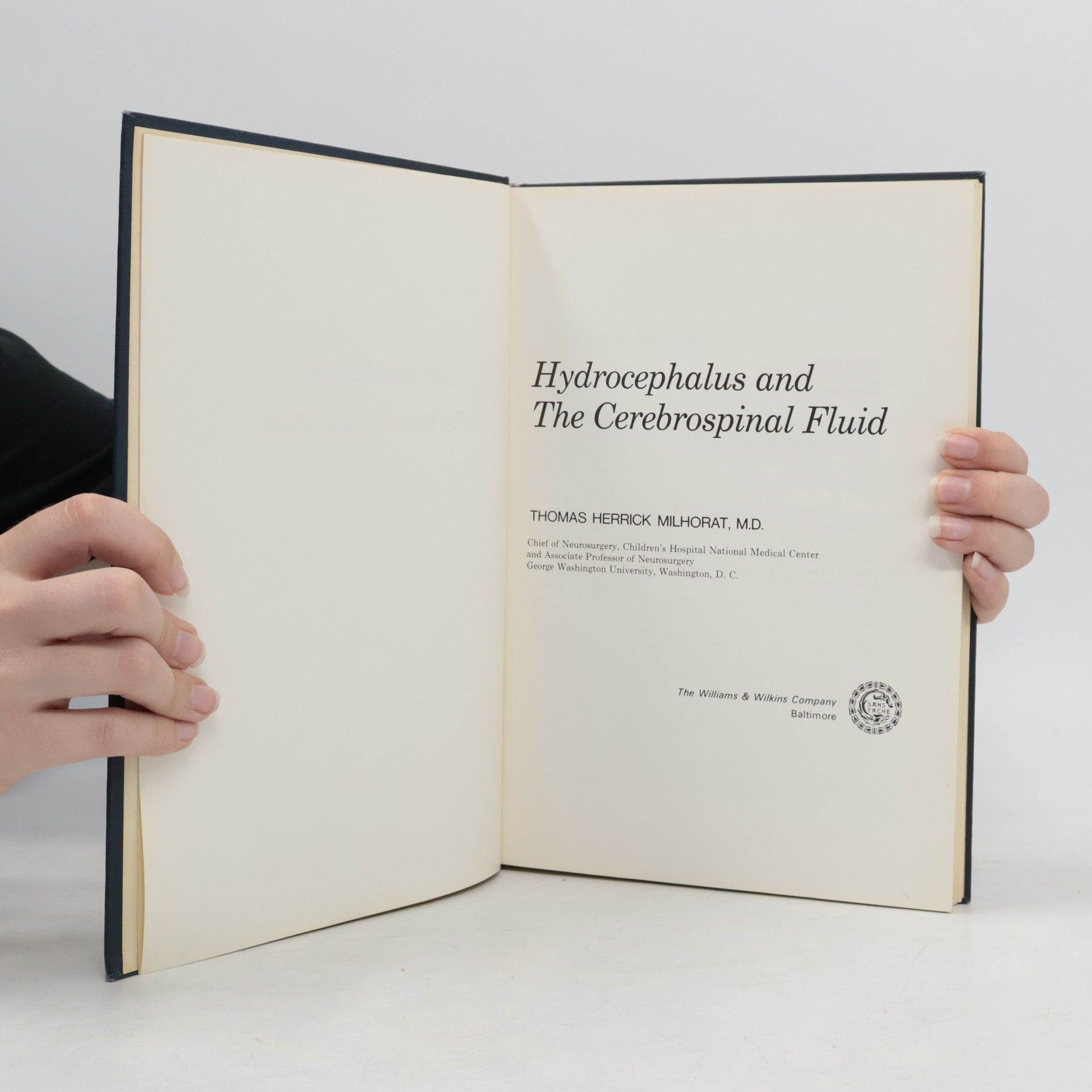 Thomas Herrick Milhorat Hydrocephalus and the Cerebrospinal Fluid