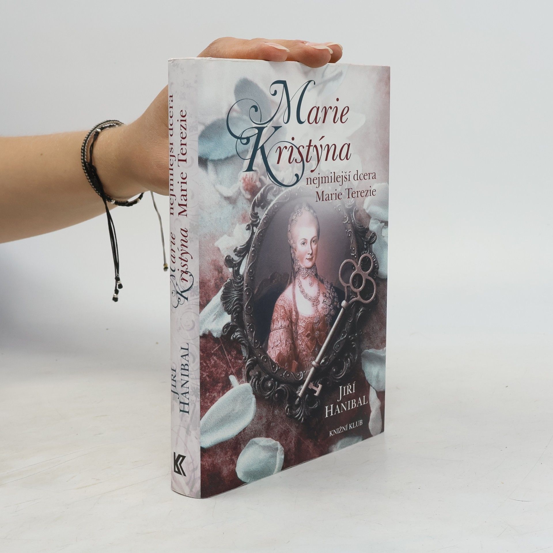Jiří Hanibal Marie Kristýna: Nejmilejší dcera Marie Terezie