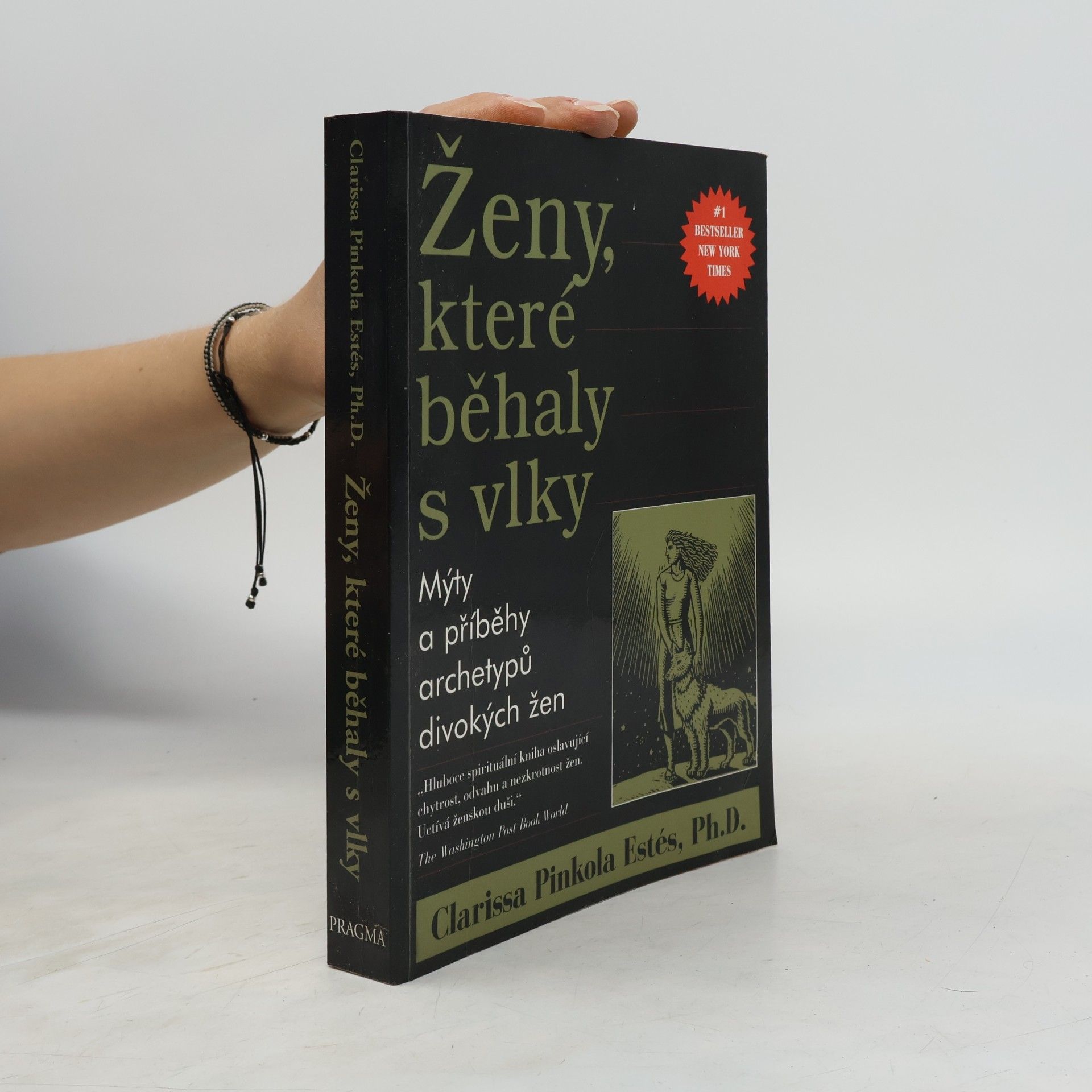 Clarissa Pinkola Estés Ženy, které běhaly s vlky