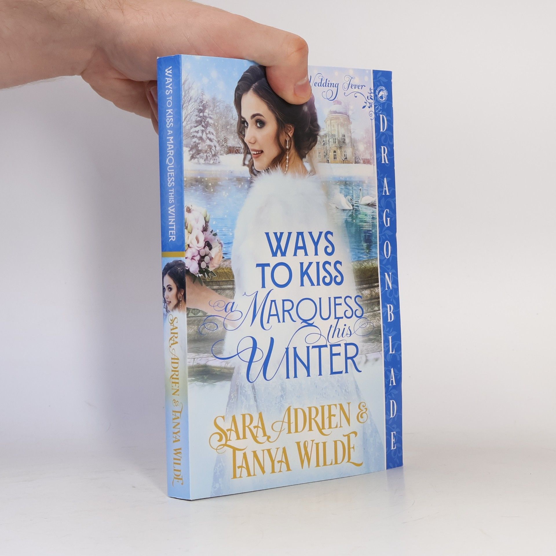 Adrien, Sara Ways to Kiss a Marquess This Winter: A Regency Historical Romance (Wedding Fever, Band 4)