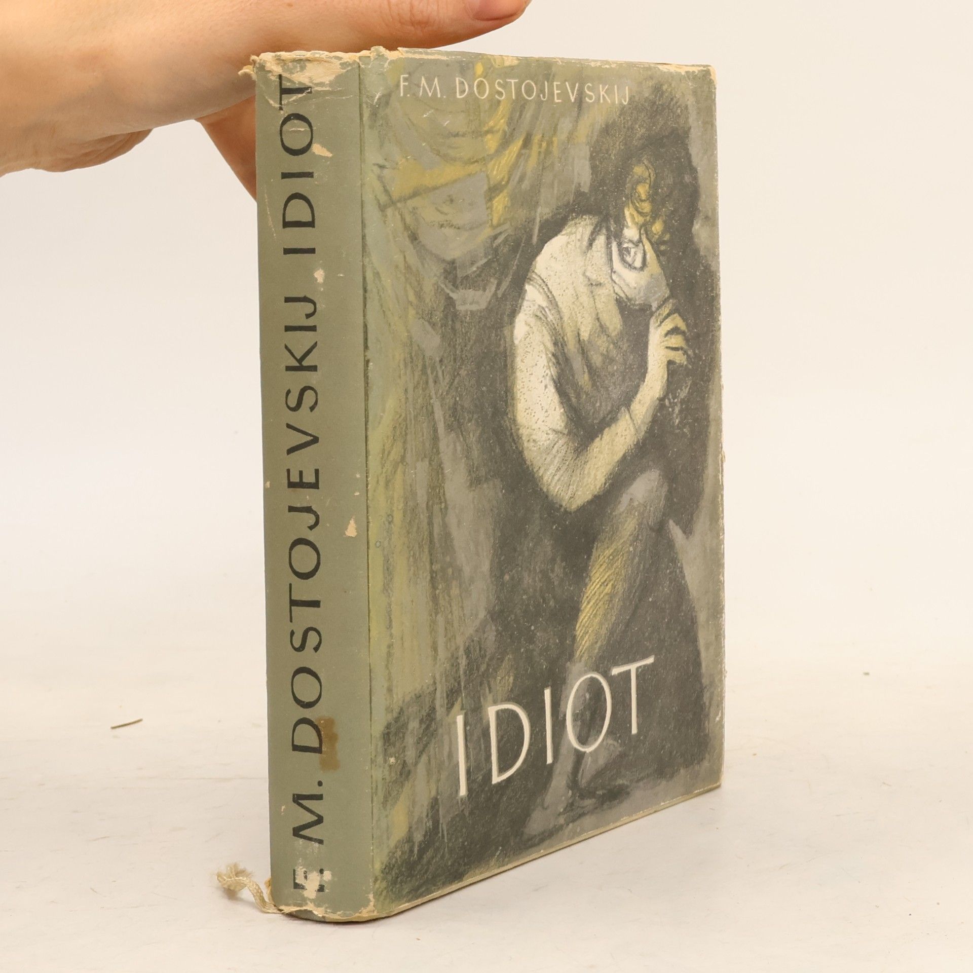 Fjodor Michajlovič Dostojevskij Idiot