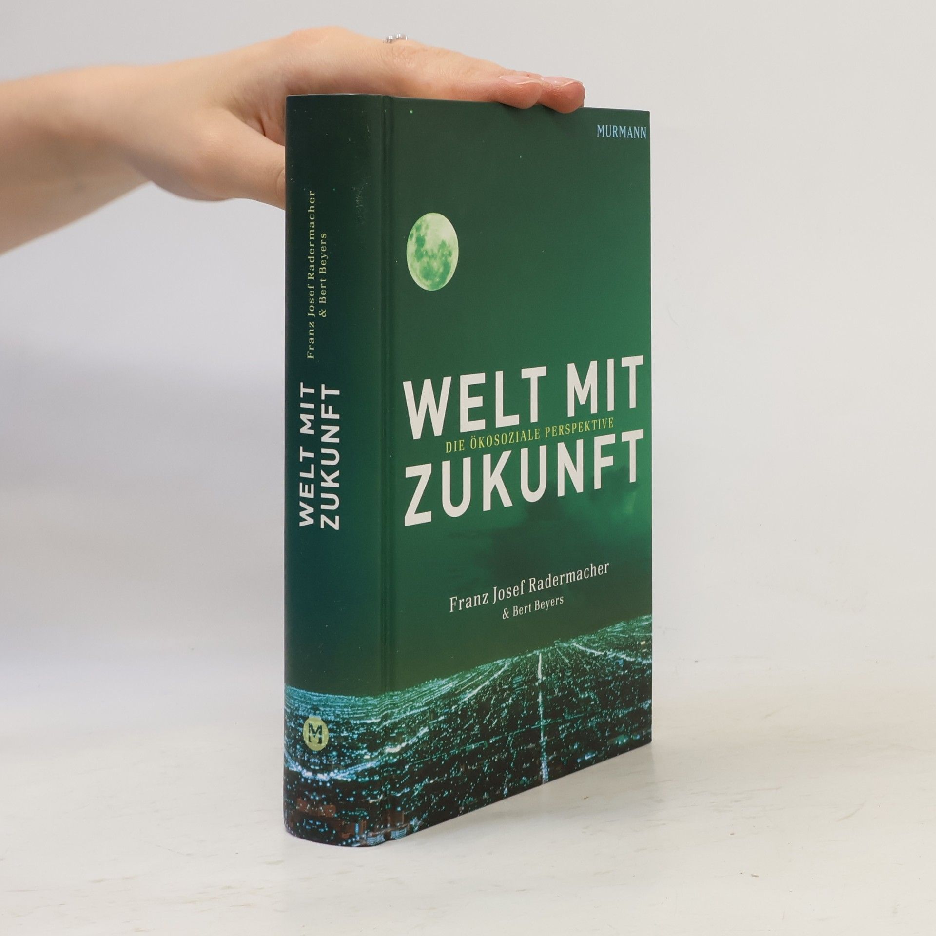 Franz Josef Radermacher Welt mit Zukunft
