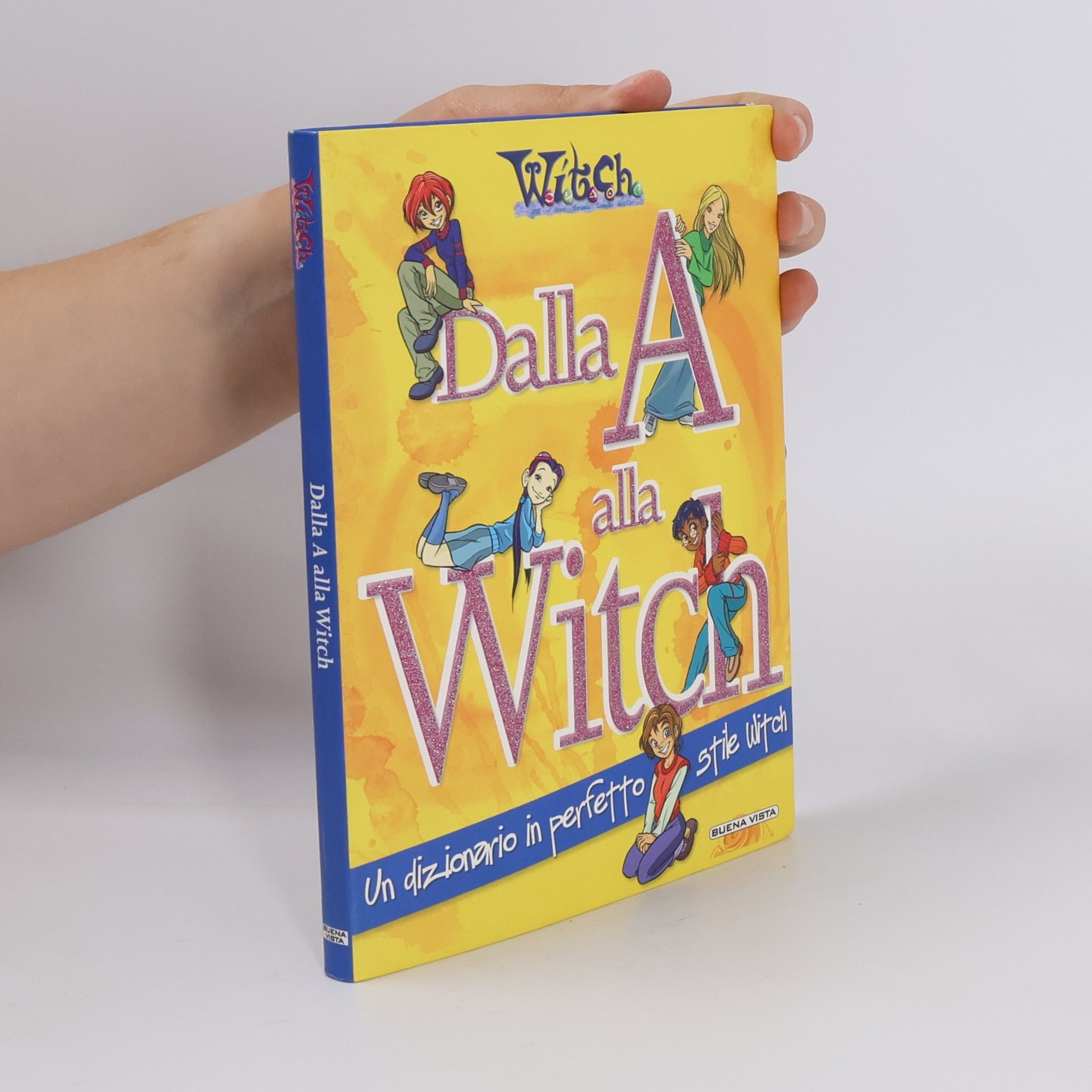 Dalla A alla Witch. Un dizionario in perfetto stile Witch
