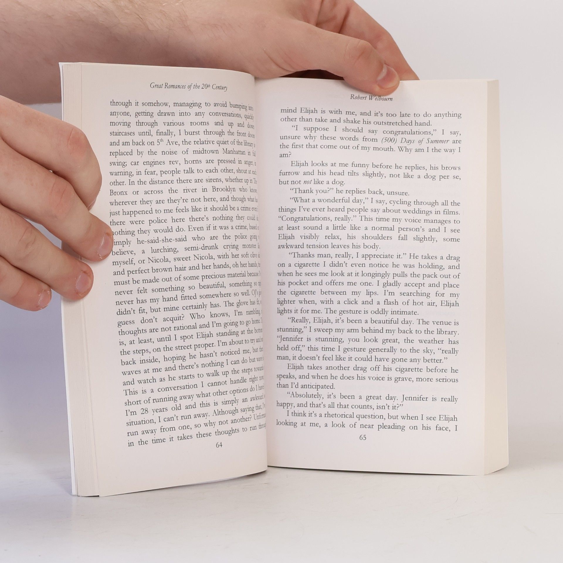 Robert Welbourn Great Romances of the 20th Century: What if life isn't actually like the movies?