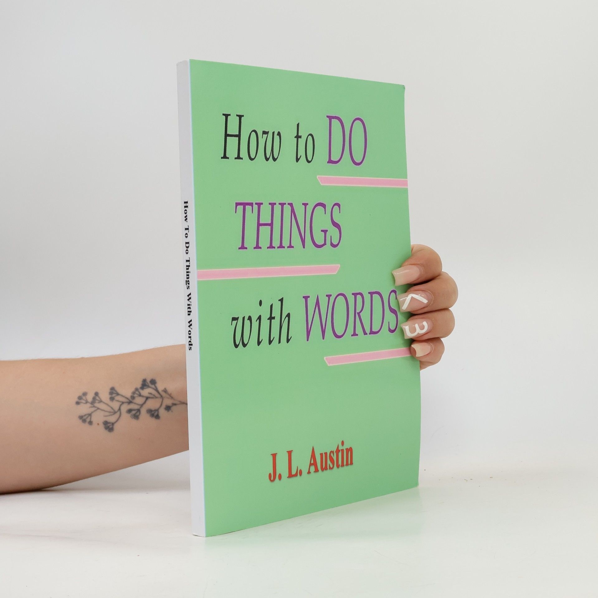 Paul Austin How to Do Things with Words