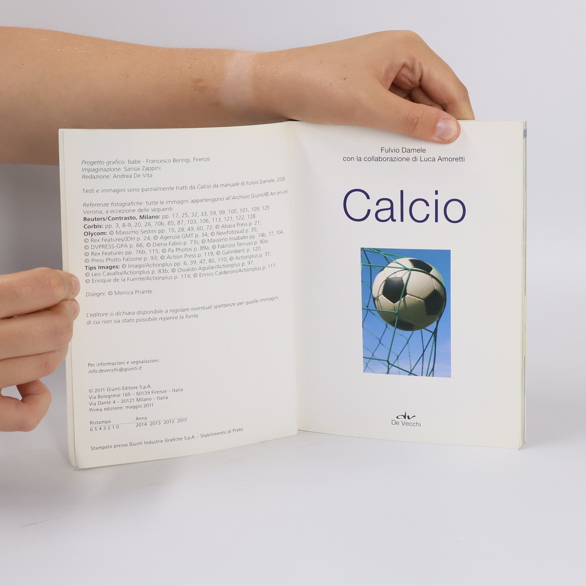 Fulvio Damele Sport: Calcio. Regolamento allenamento strategie