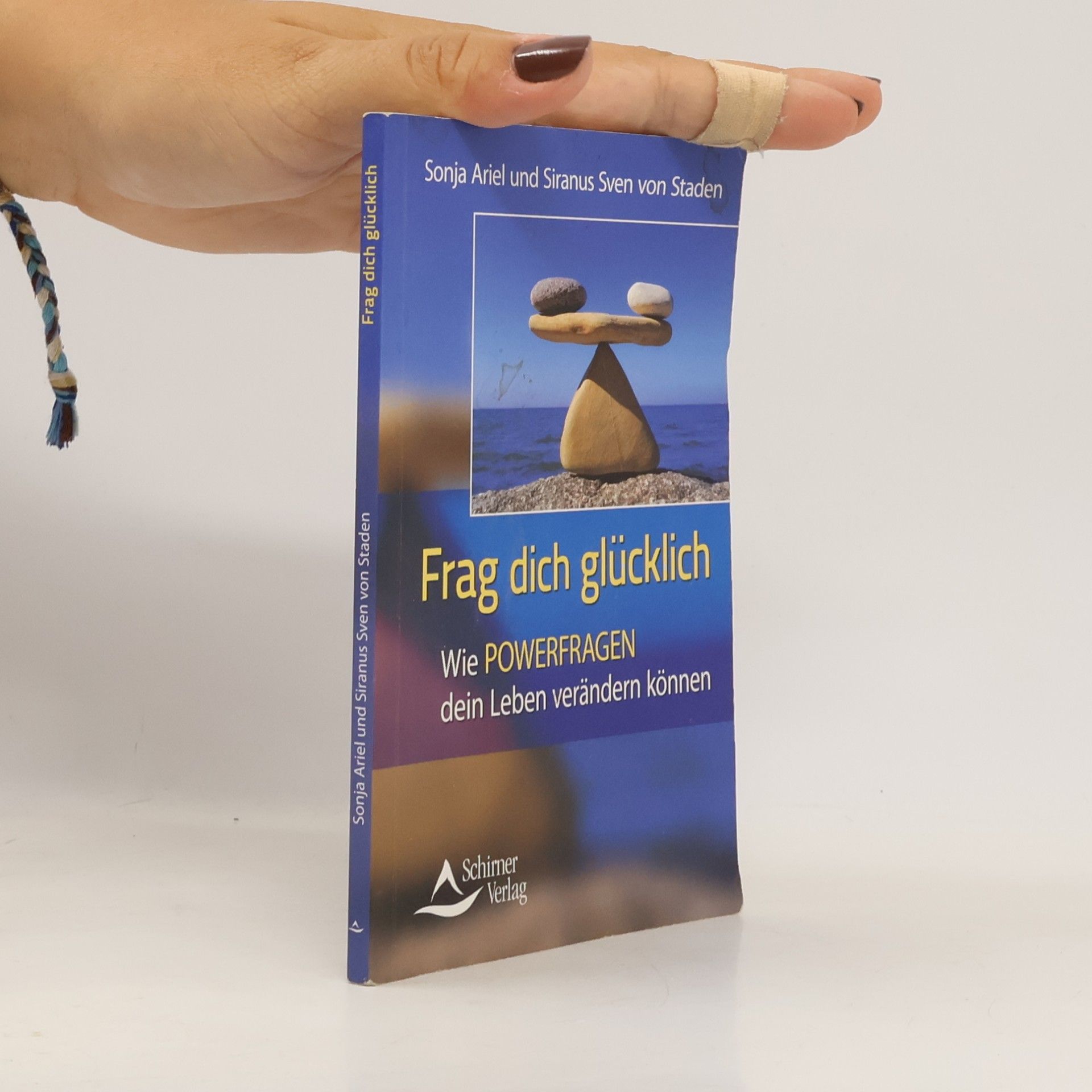 Sonja Ariel von Staden Frag Dich glücklich