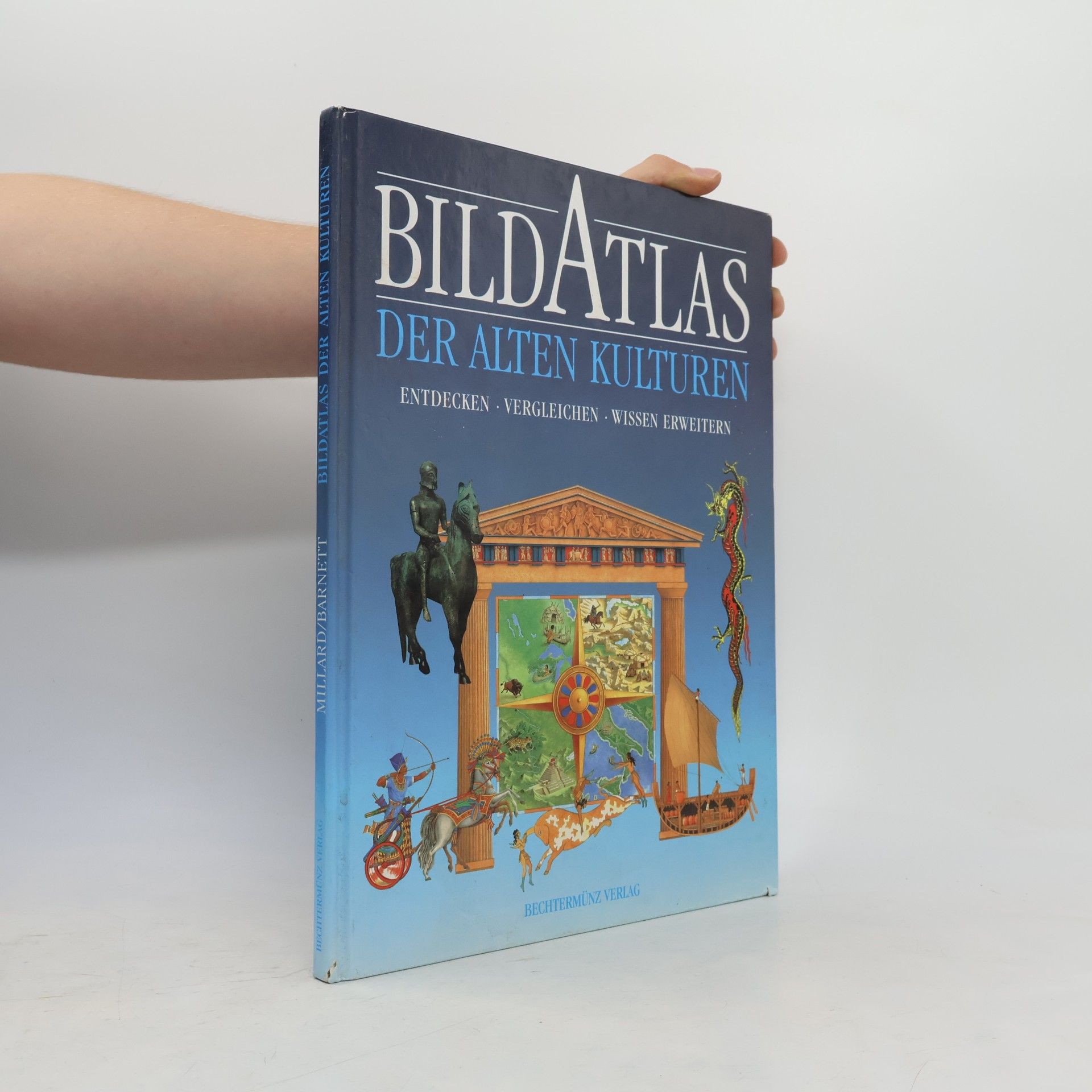 Anne Marie Millard Bildatlas der alten Kulturen