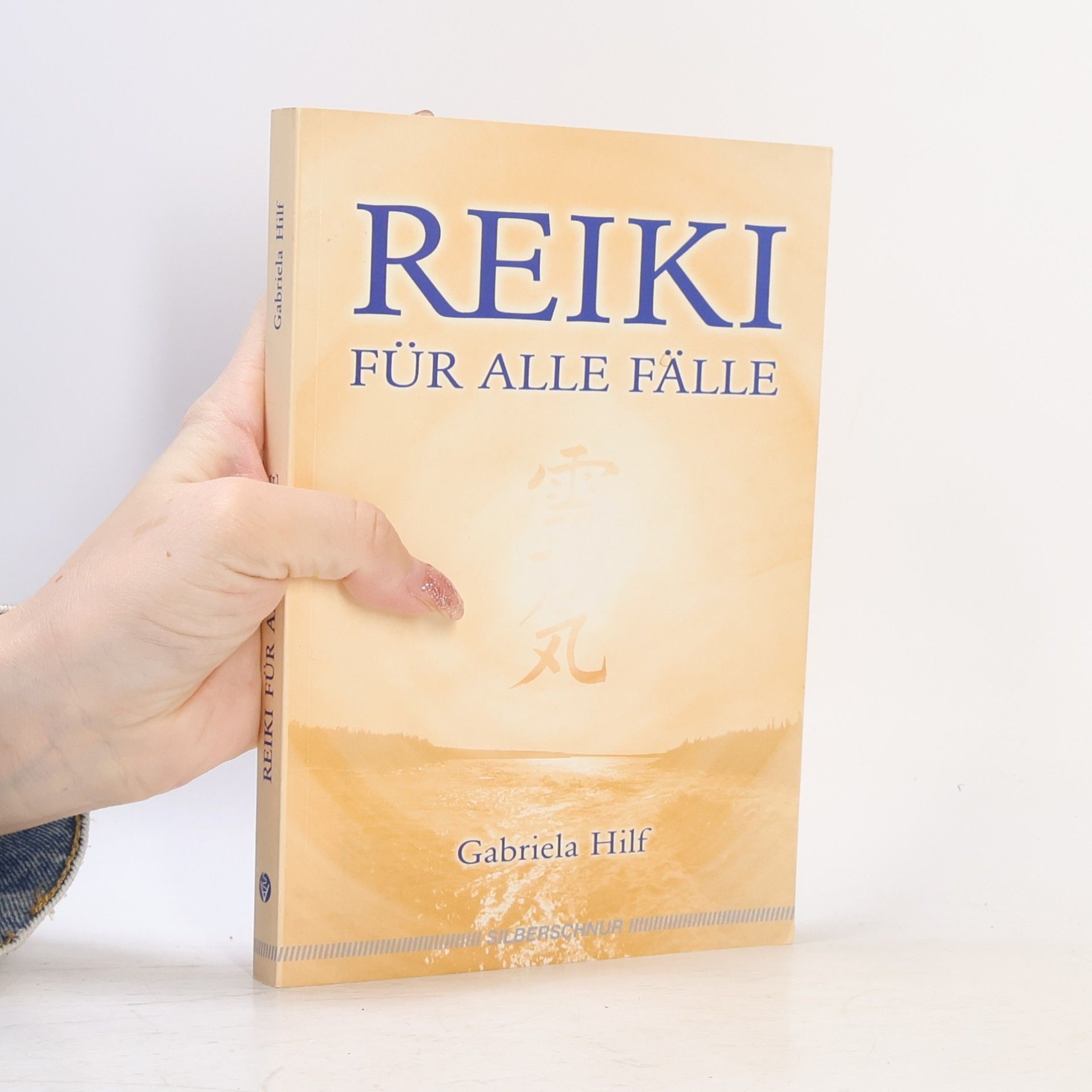 Gabriela Hilf Reiki für alle Fälle