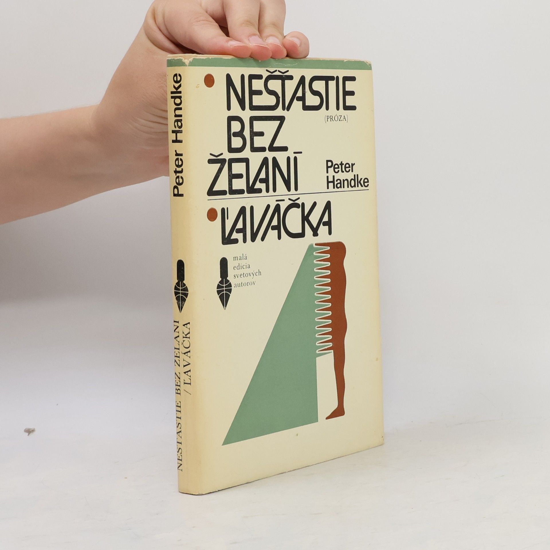 Peter Handke Nešťastie bez želaní ľaváčka
