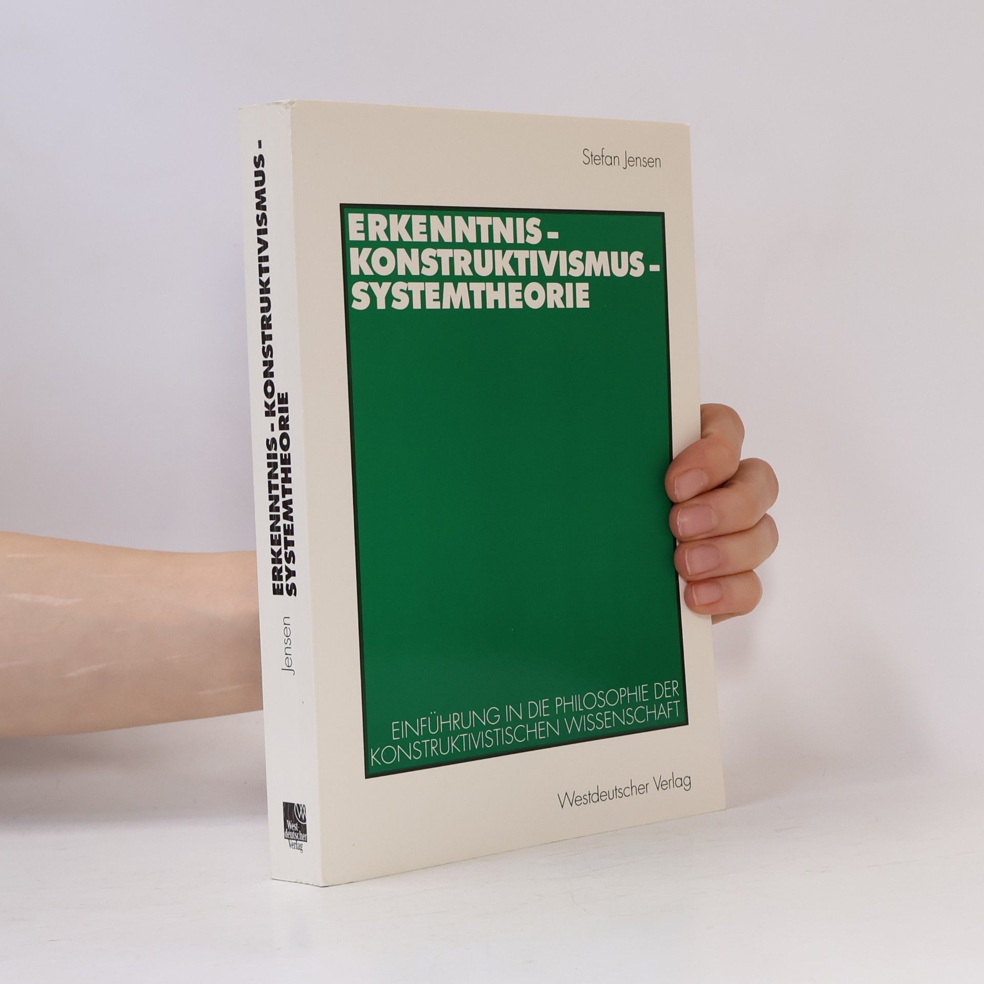 Stefan Jensen Erkenntnis - Konstruktivismus - Systemtheorie