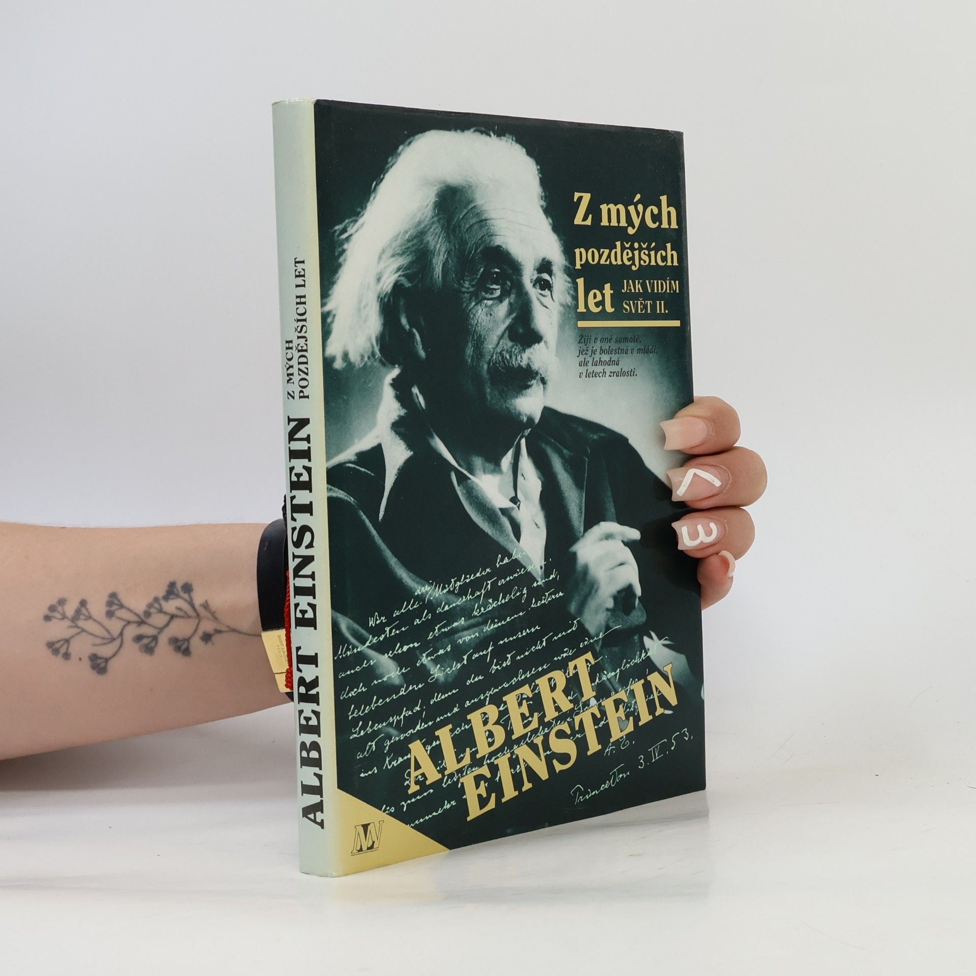 Albert Einstein Z mých pozdějších let. Jak vidím svět II