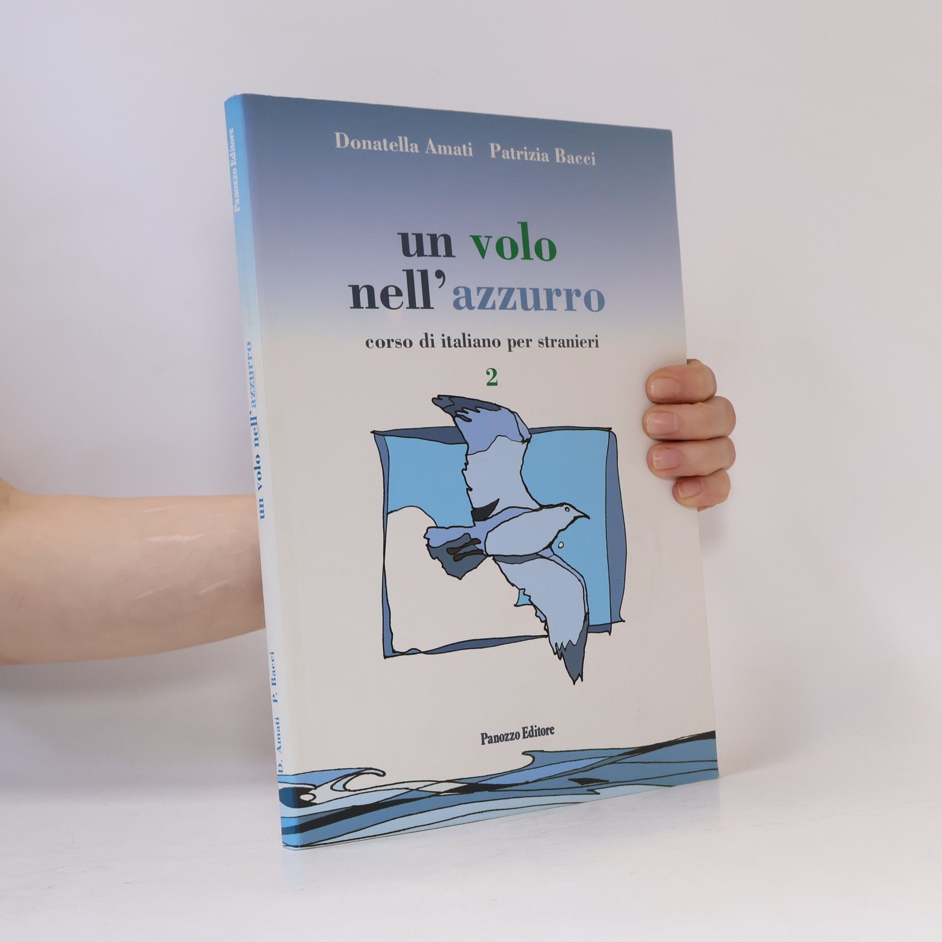 Corso di italiano per stranieri - 2: Un volo nell'azzurro