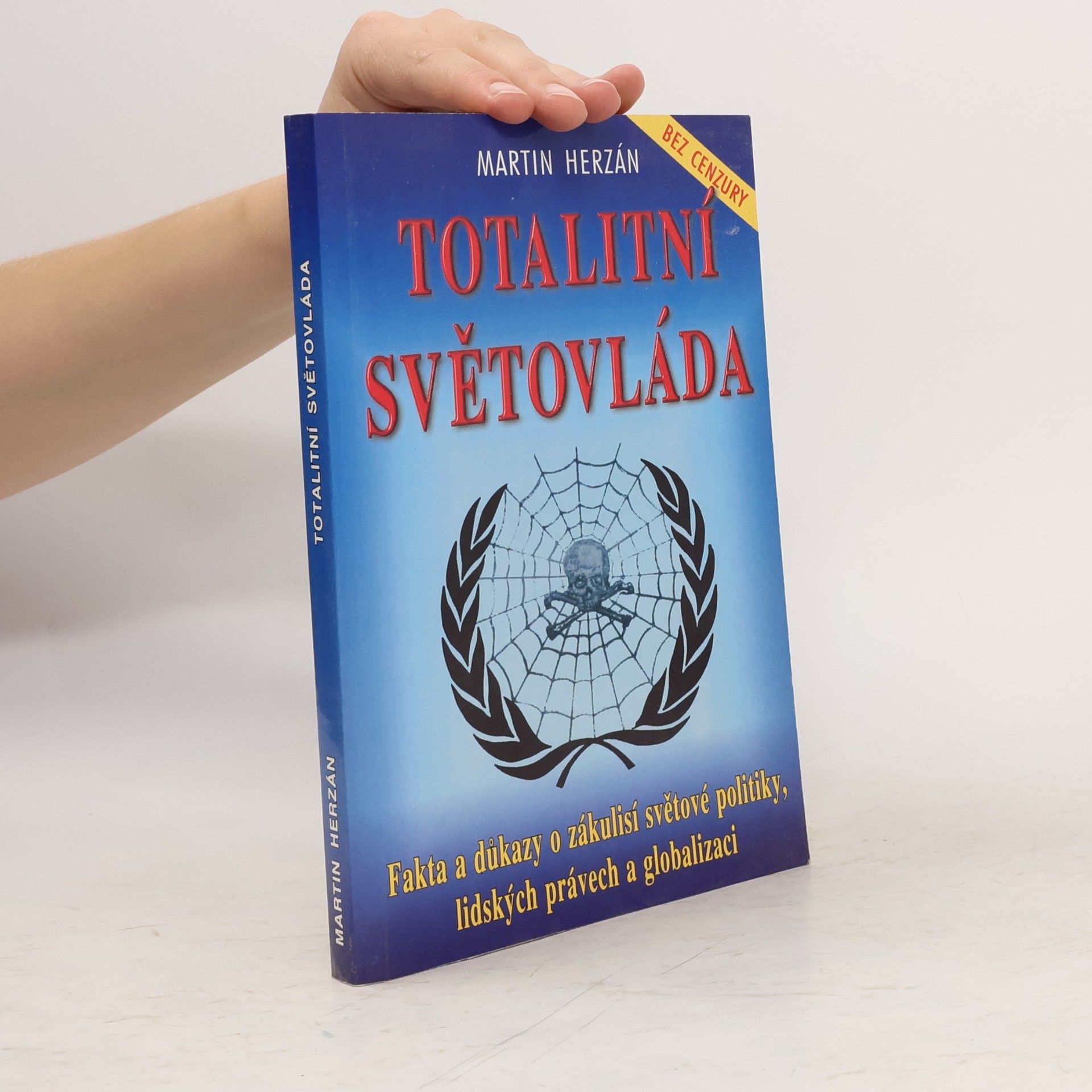 Martin Herzán Totalitní světovláda