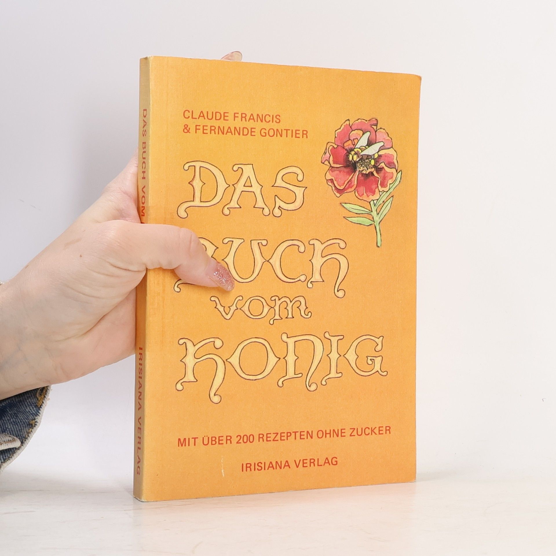 Claude Francis Das Buch vom Honig