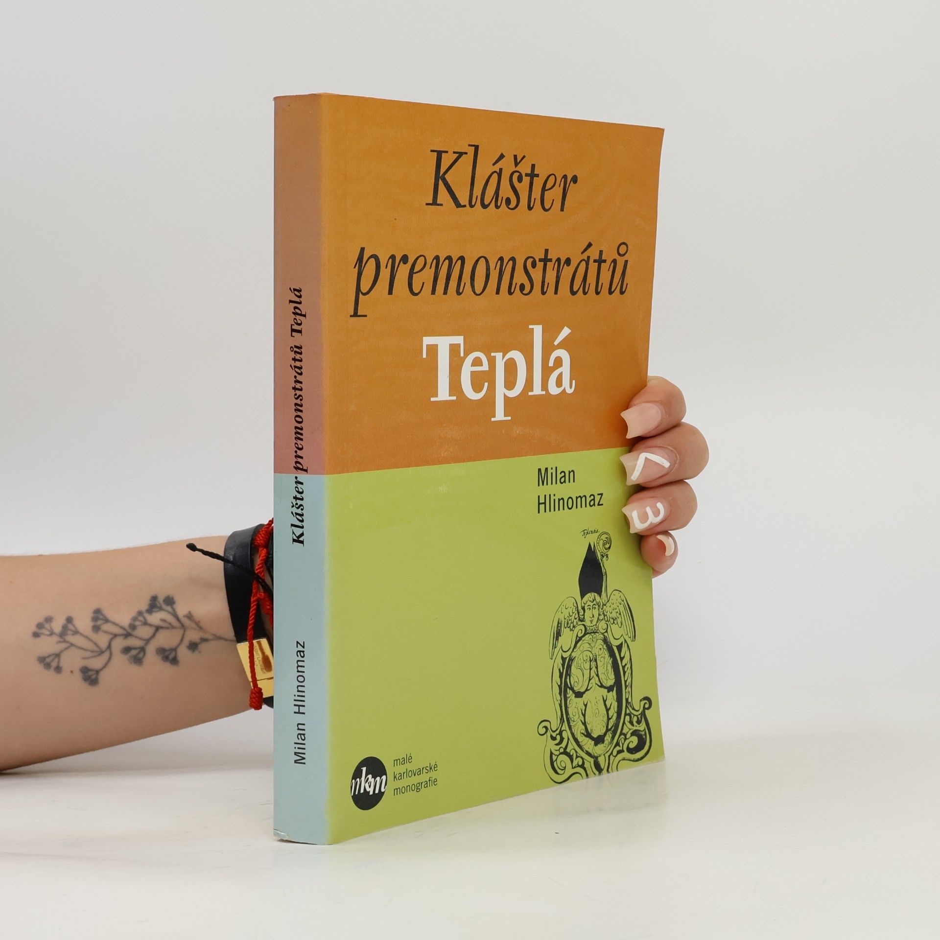 Milan Hlinomaz Klášter premonstrátů Teplá. Archivní dokumenty XII.-XIX. století
