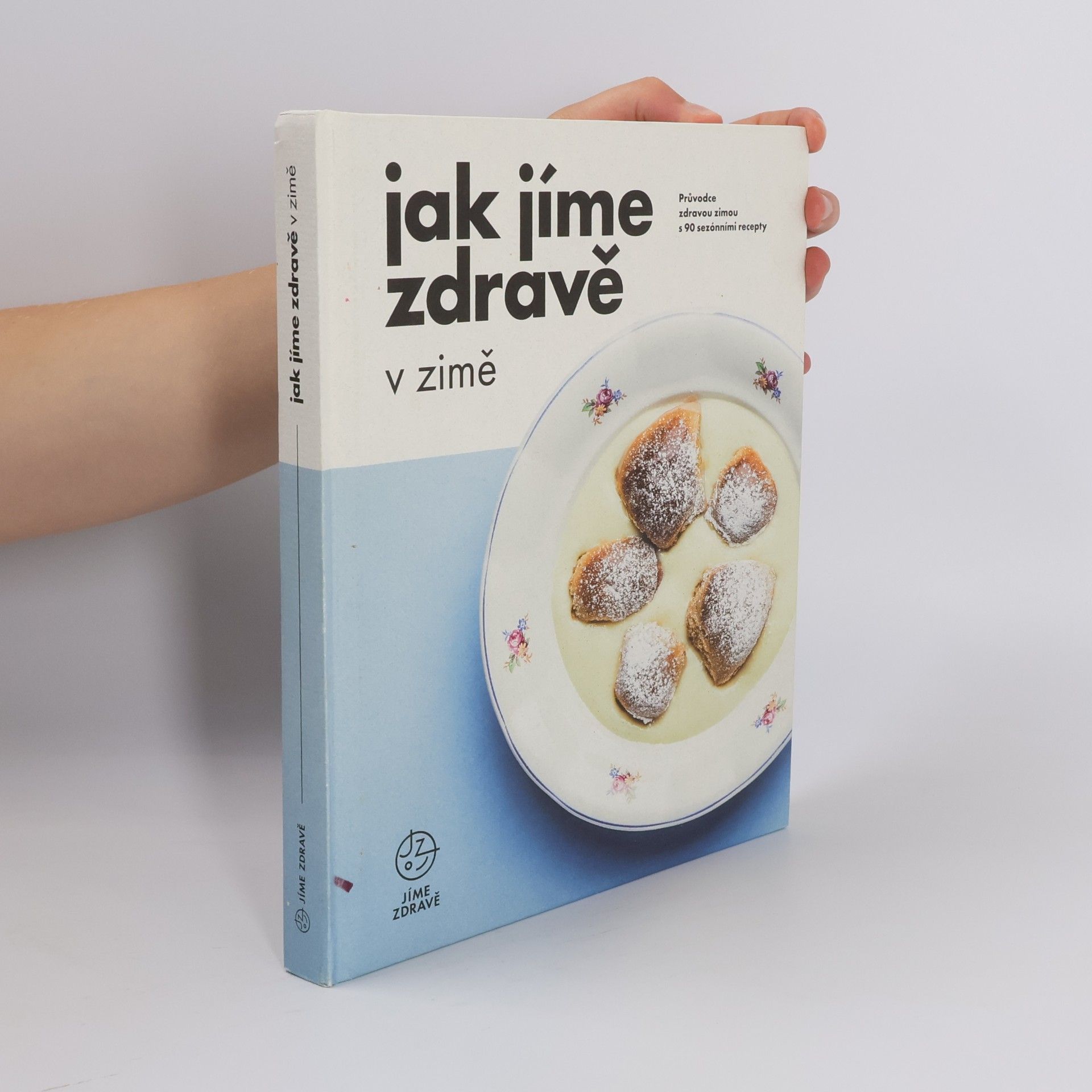 Collectif d'auteurs Jak jíme zdravě v zimě