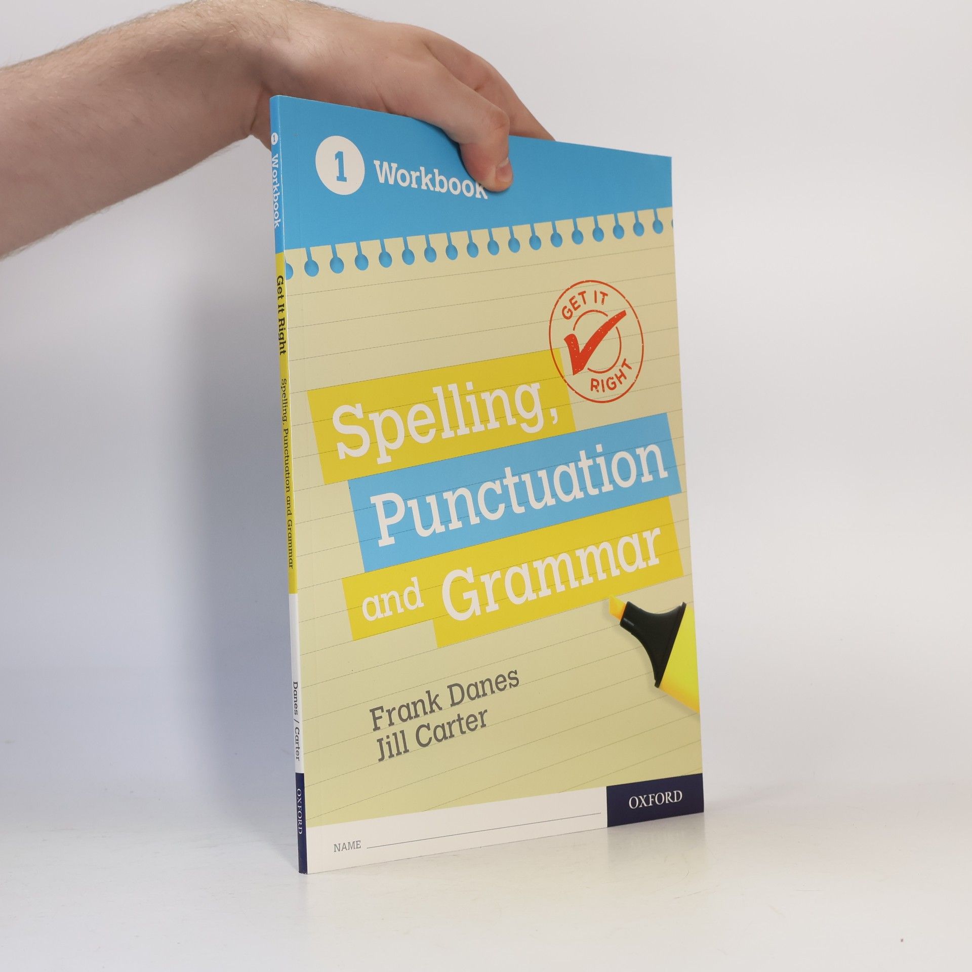 Jill Carter Get It Right: KS3; 11-14: Spelling, Punctuation And Grammar Workbook 1