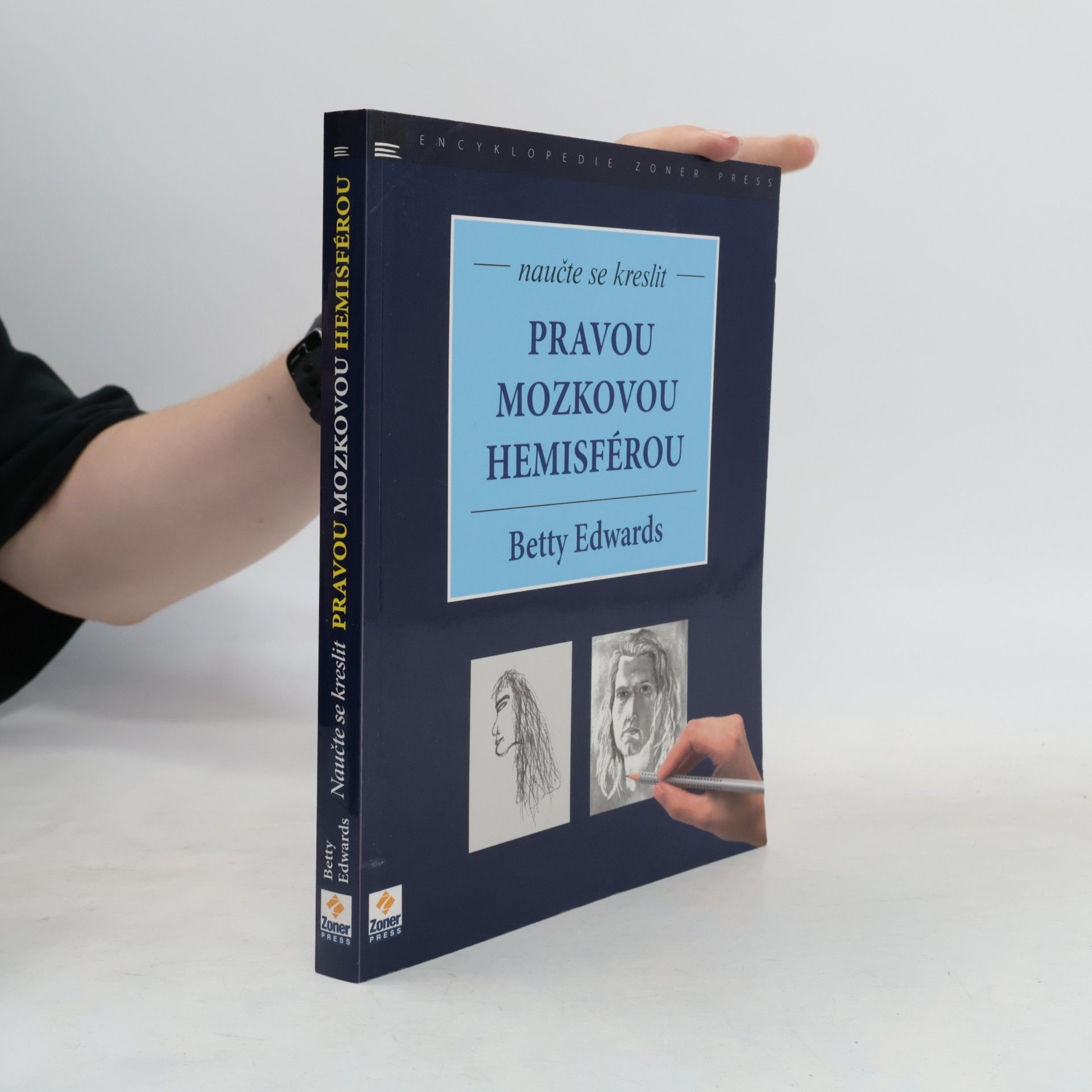 Betty Edwards Naučte se kreslit pravou mozkovou hemisférou