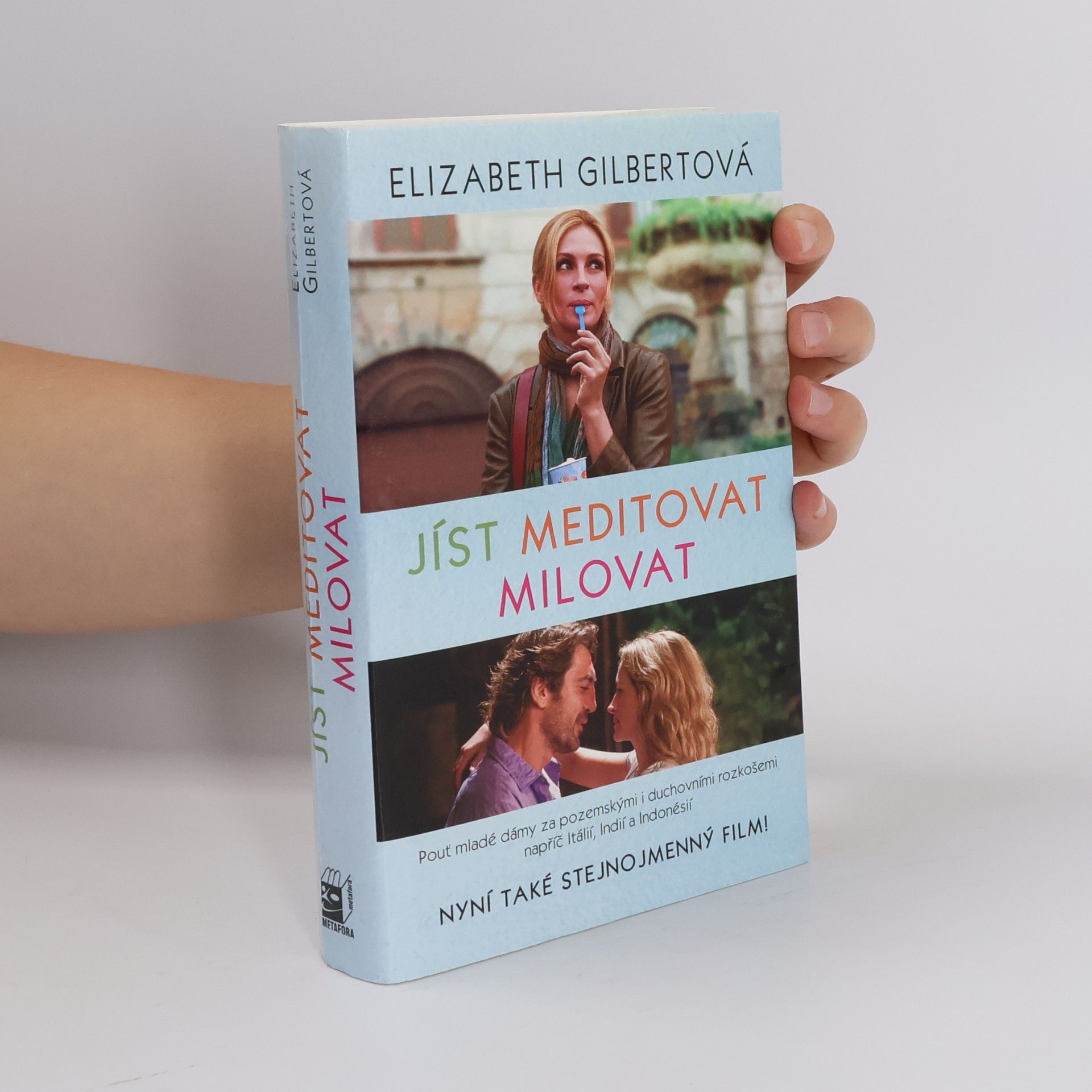 Elizabeth Gilbert Jíst, meditovat, milovat