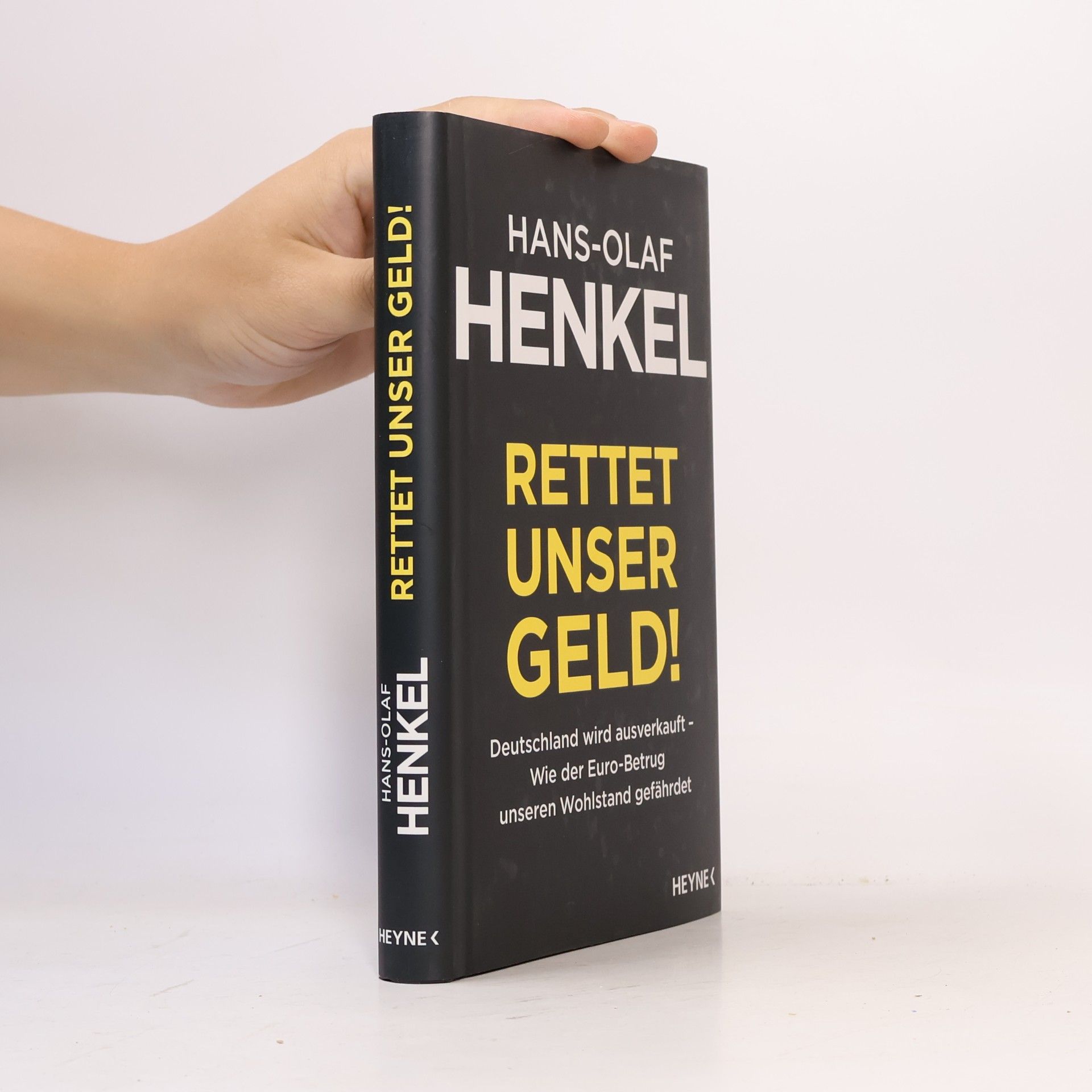 Hans-Olaf Henkel Rettet unser Geld!
