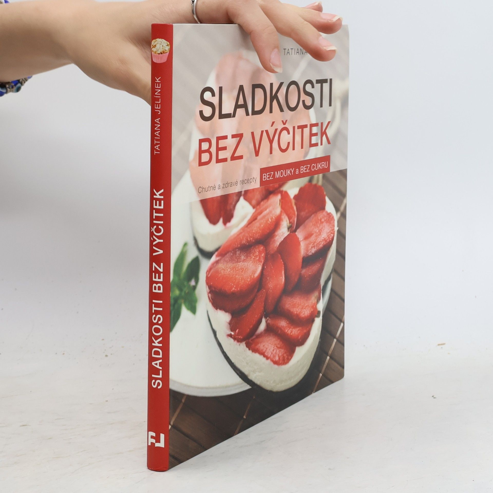 Tatiana Jelínek Sladkosti bez výčitek