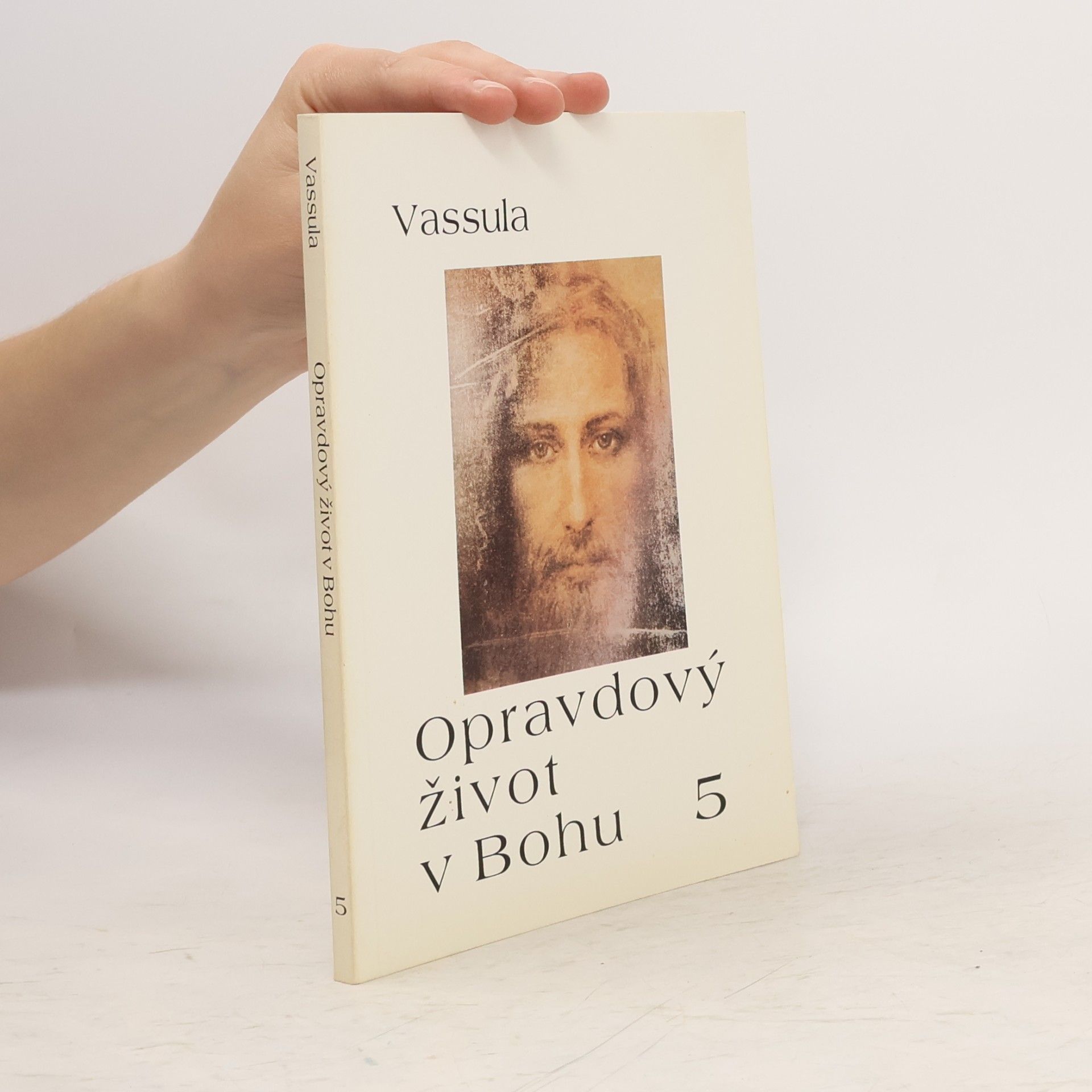 Vassula Ryden Opravdový život v Bohu 5