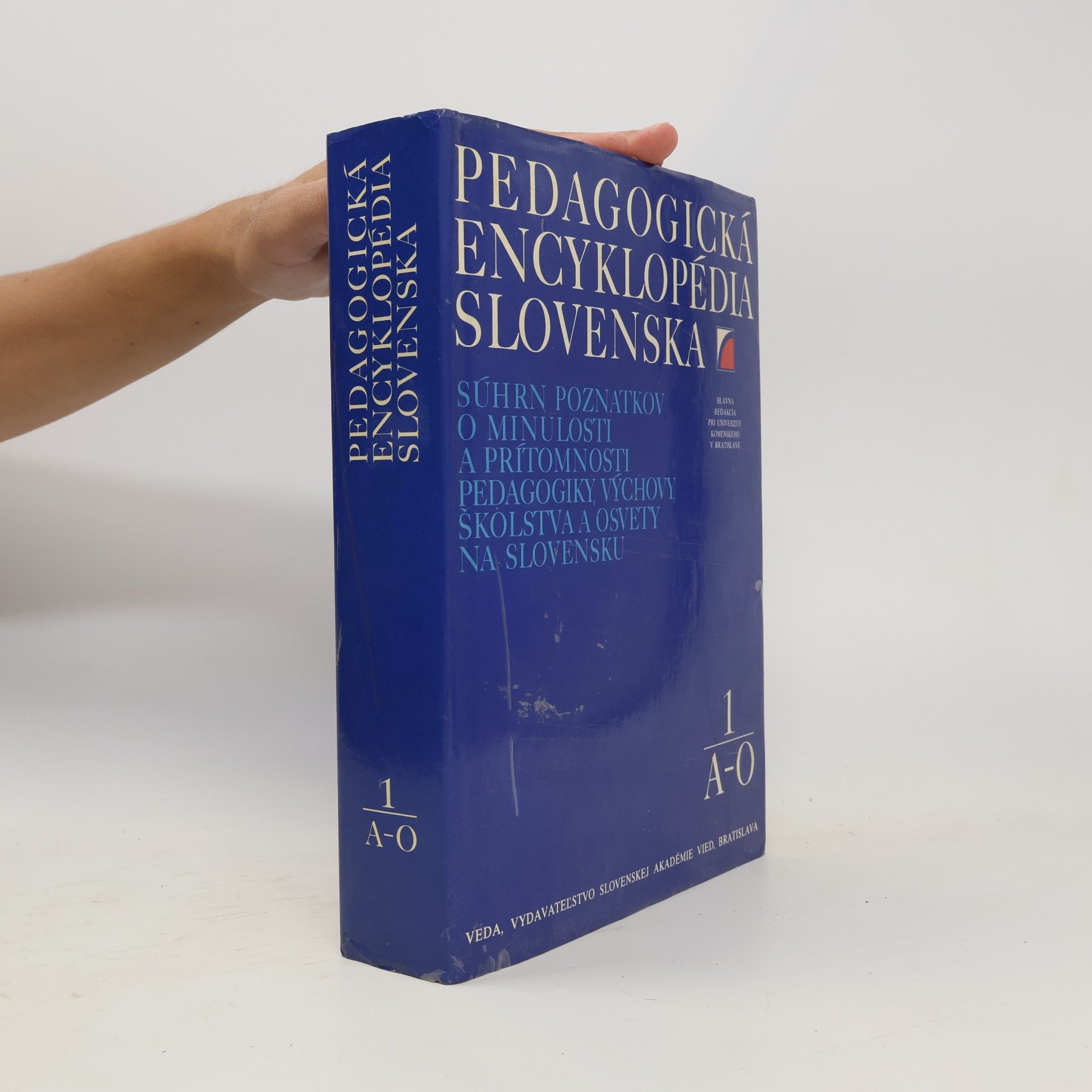 Kolektiv autorů Pedagogická encyklopédia Slovenska 1. A-O