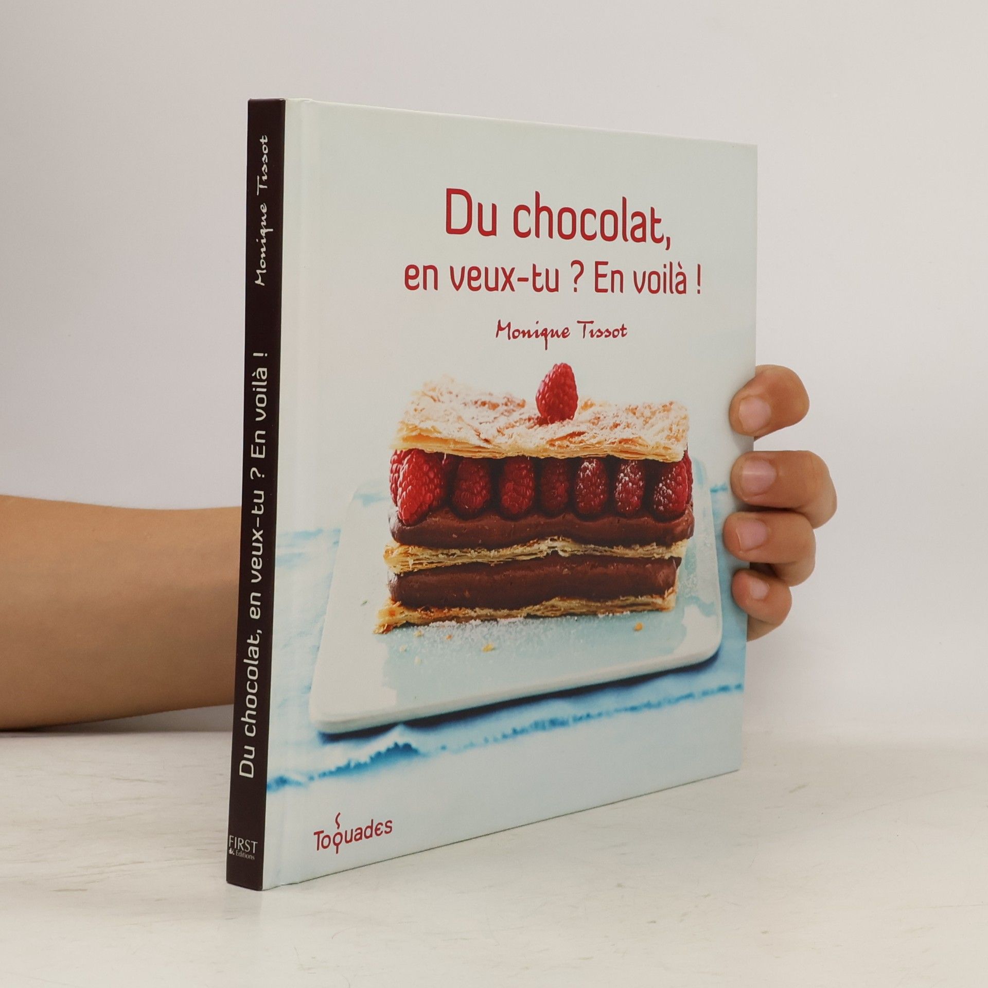 Monique Tissot Du chocolat en veux-tu ? En voilà !