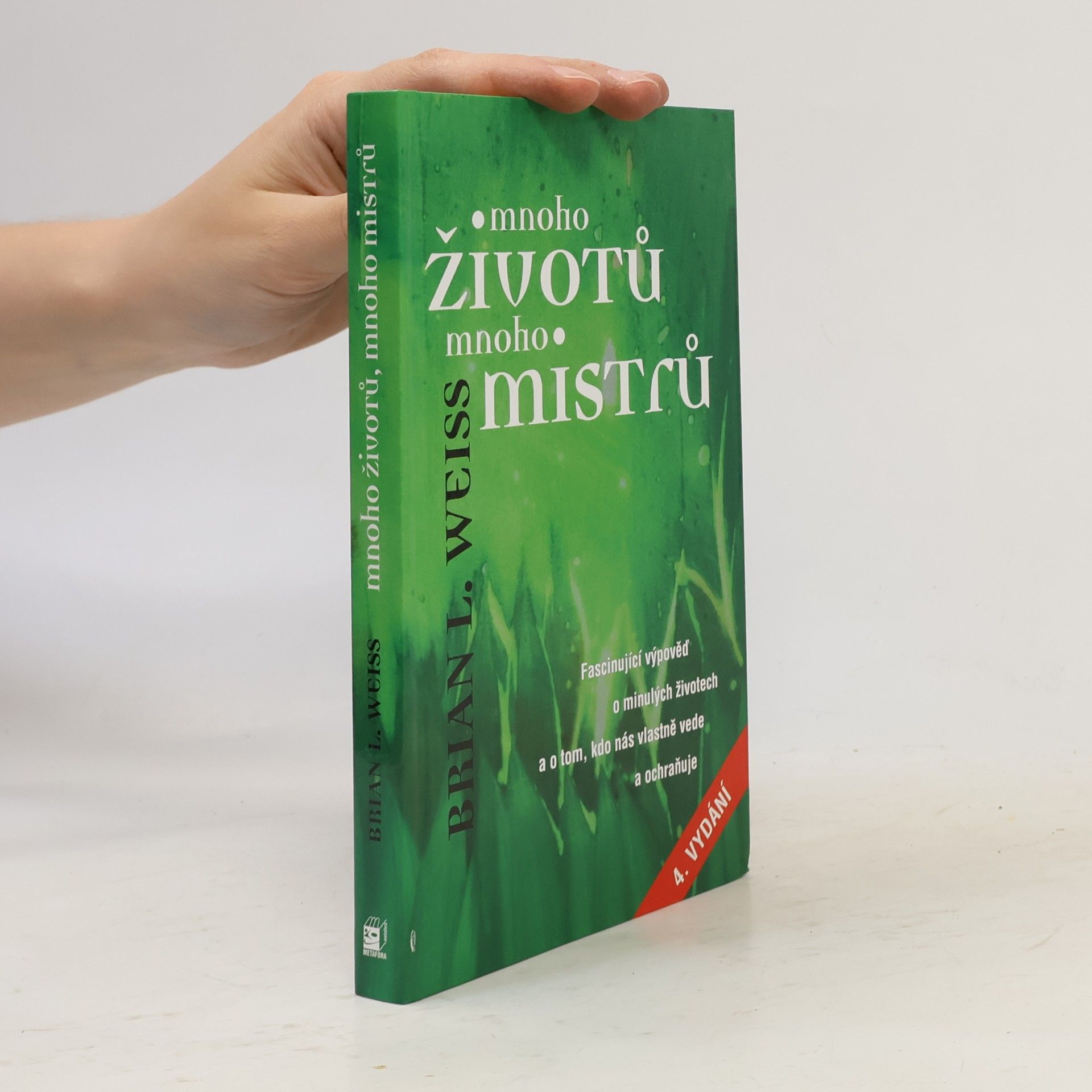 Brian Weiss Mnoho životů, mnoho mistrů