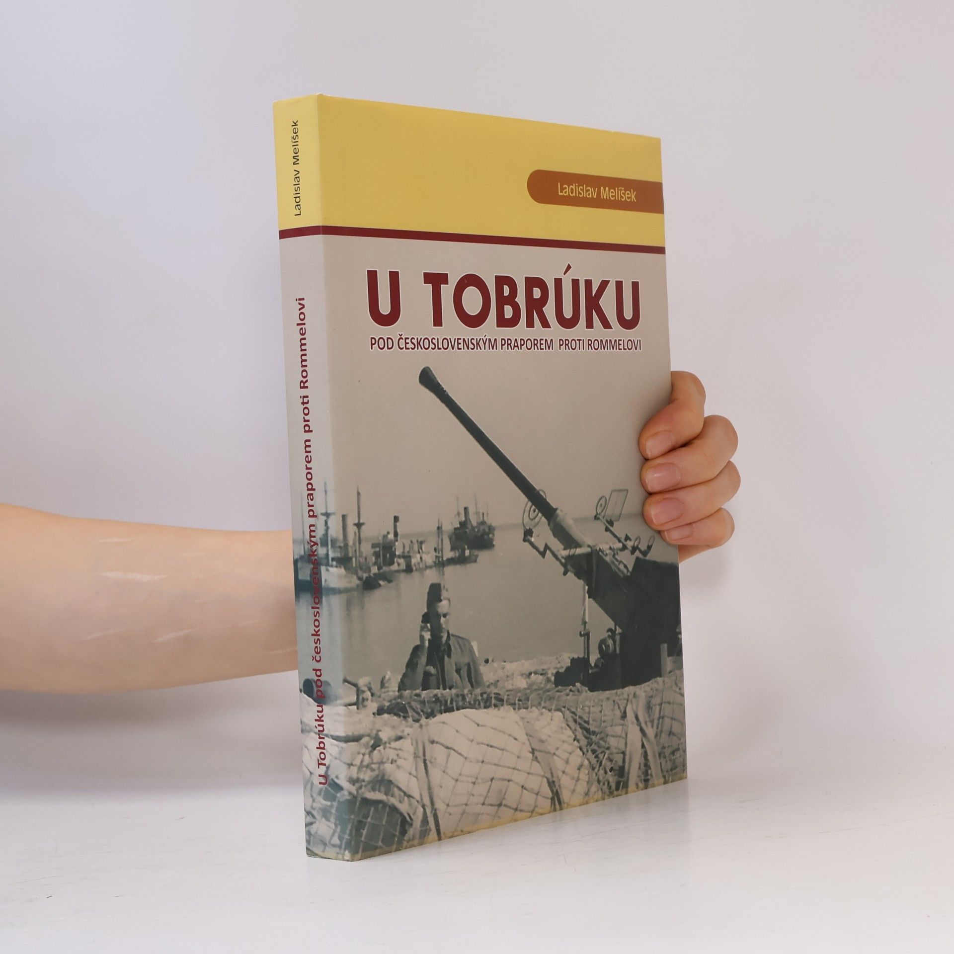 Ladislav Melíšek U Tobrúku pod československým praporem proti Rommelovi
