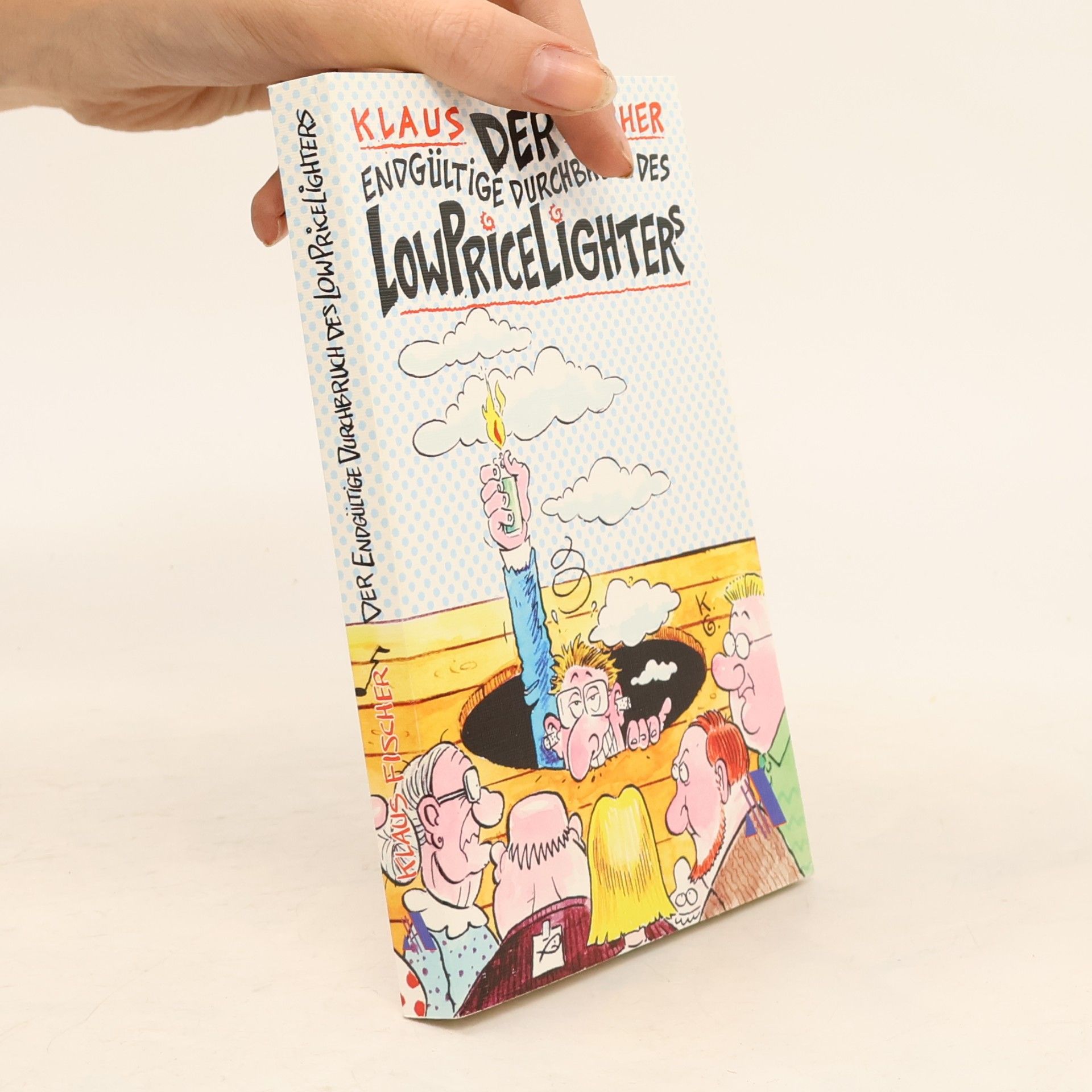 Klaus Fischer Der Endgültige Durchbruch des Lowpricelighters