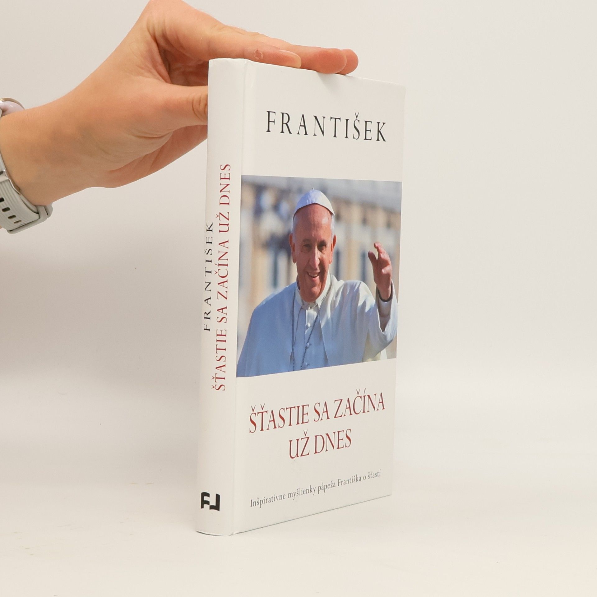 Pope Francis František: Šťastie sa začína už dnes
