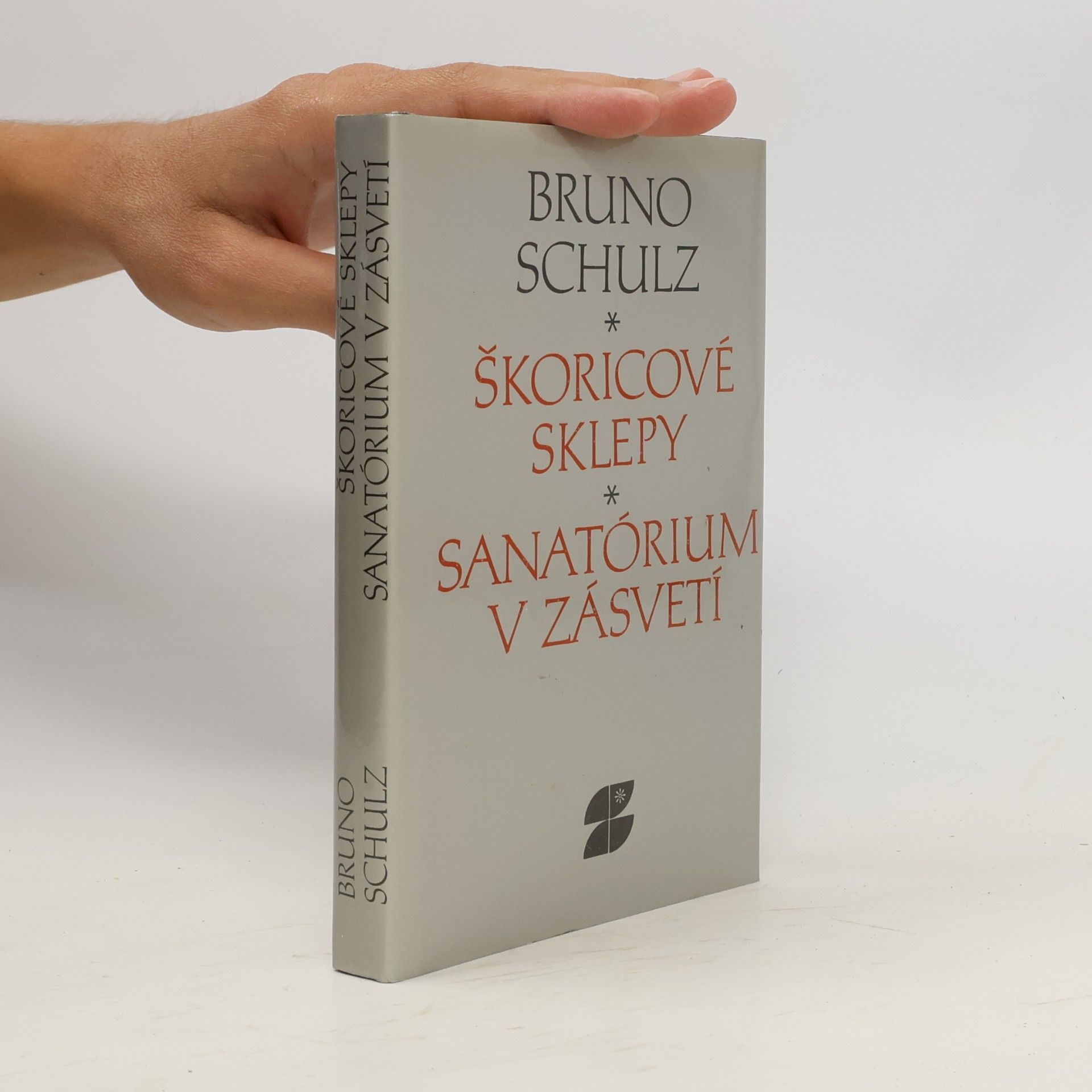 Bruno Schulz Škoricové sklepy / Sanatórium v zásvetí