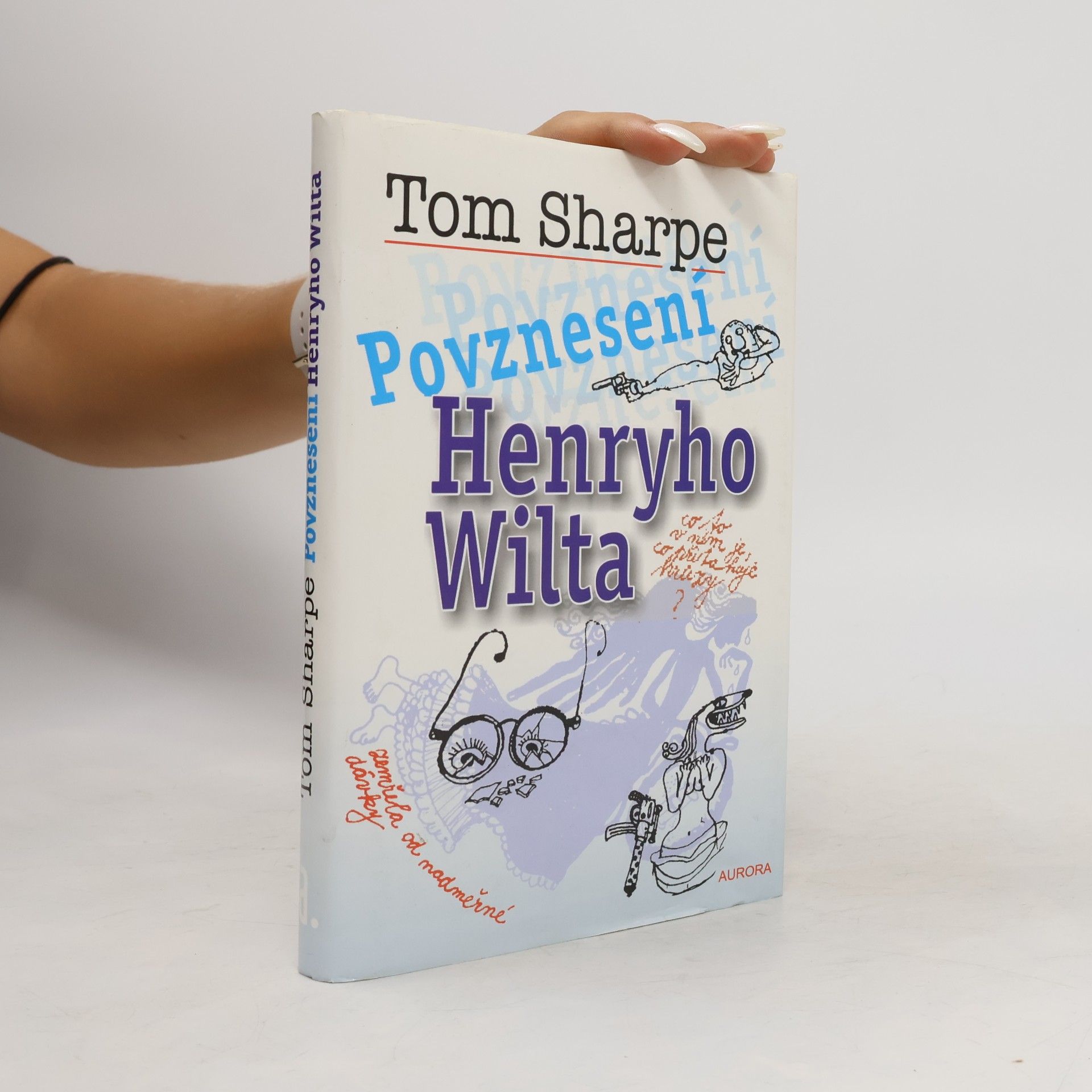 Tom Sharpe Povznesení Henryho Wilta